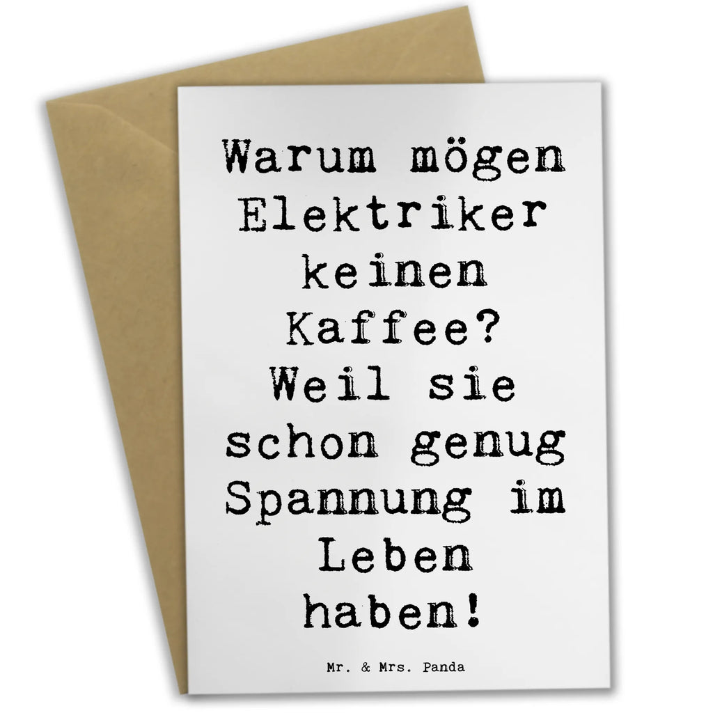 Greetings card Saying Warum mögen Elektriker keinen Kaffee? Weil sie schon genug Spannung im Leben haben! Glückwunschkarte, Klappkarte, Geburtstagskarte, Ansichtskarten, Grußkarte, Hochzeitskarte, Karte, Einladungskarte, Beruf, Ausbildung, Jubiläum, Abschied, Rente, Kollege, Kollegin, Geschenk, Schenken, Arbeitskollege, Mitarbeiter, Firma, Danke, Dankeschön