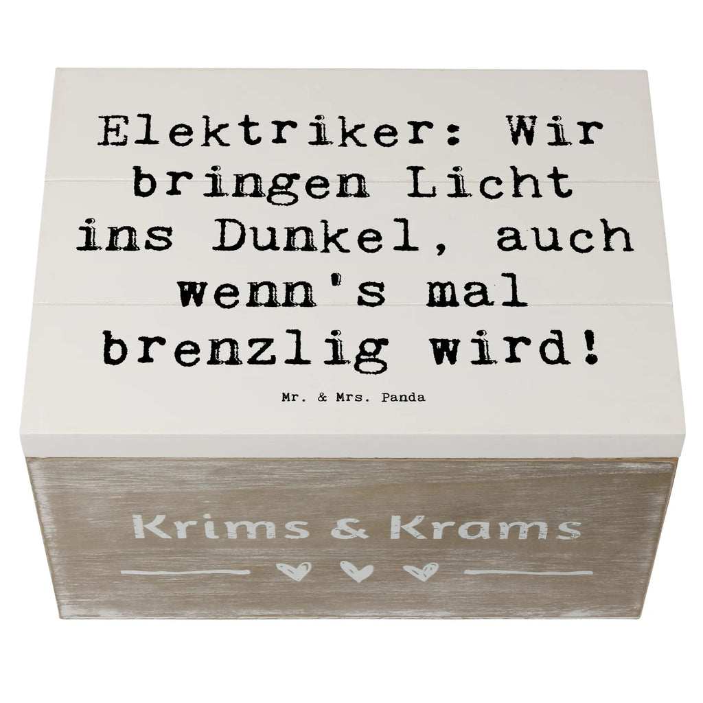 Wooden chest Saying Elektriker: Wir bringen Licht ins Dunkel, auch wenn's mal brenzlig wird! Holzkiste, Erinnerungsbox, Schatulle, Geschenkdose, Aufbewahrungsbox, Geschenkbox, Truhe, Kiste, Erinnerungskiste, Dekokiste, XXL, Schatzkiste, Beruf, Ausbildung, Jubiläum, Abschied, Rente, Kollege, Kollegin, Geschenk, Schenken, Arbeitskollege, Mitarbeiter, Firma, Danke, Dankeschön