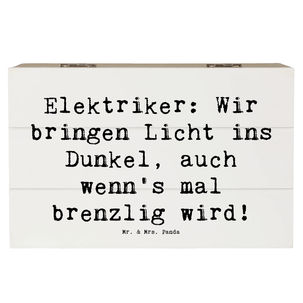 Wooden chest Saying Elektriker: Wir bringen Licht ins Dunkel, auch wenn's mal brenzlig wird! Holzkiste, Erinnerungsbox, Schatulle, Geschenkdose, Aufbewahrungsbox, Geschenkbox, Truhe, Kiste, Erinnerungskiste, Dekokiste, XXL, Schatzkiste, Beruf, Ausbildung, Jubiläum, Abschied, Rente, Kollege, Kollegin, Geschenk, Schenken, Arbeitskollege, Mitarbeiter, Firma, Danke, Dankeschön
