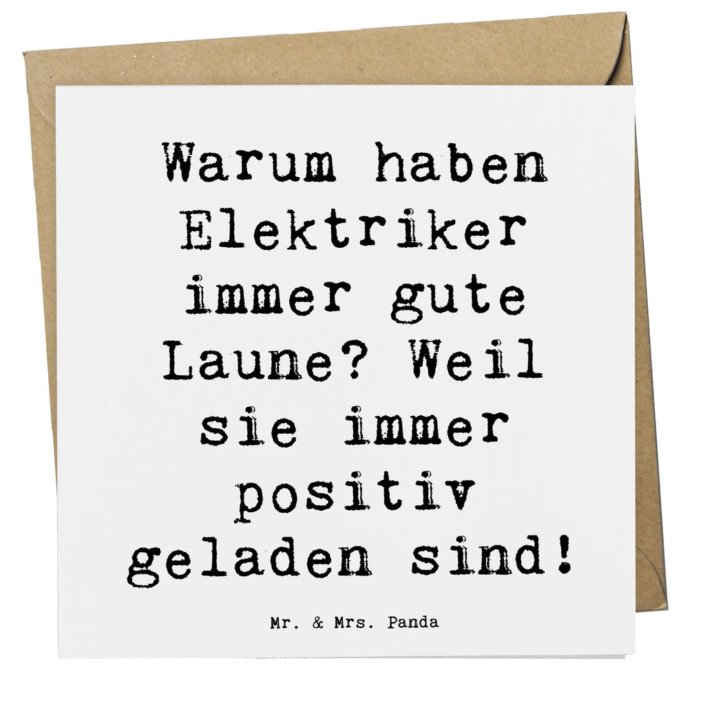 Deluxe Card Saying Warum haben Elektriker immer gute Laune? Weil sie immer positiv geladen sind! Karte, Hochzeitskarte, Hochwertige Grußkarte, Glückwunschkarte, Hochwertige Klappkarte, Einladungskarte, Grußkarte, Geburtstagskarte, Klappkarte, Beruf, Ausbildung, Jubiläum, Abschied, Rente, Kollege, Kollegin, Geschenk, Schenken, Arbeitskollege, Mitarbeiter, Firma, Danke, Dankeschön