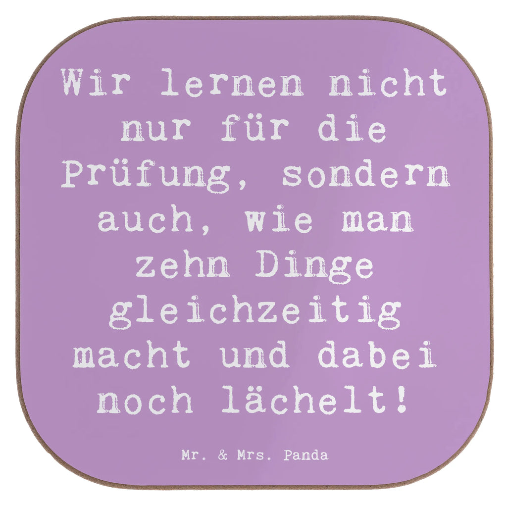 Square coaster Saying Wir lernen nicht nur für die Prüfung, sondern auch, wie man zehn Dinge gleichzeitig macht und dabei noch lächelt! Getränkeuntersetzer, Tassen Untersetzer, Untersetzer für Gläser, Untersetzer Design, Untersetzer, Untersetzer aus Holz, Holzuntersetzer, Korkuntersetzer, Untersetzer Holz, Glasuntersetzer, Bierdeckel, Untersetzer Gläser, Beruf, Ausbildung, Jubiläum, Abschied, Rente, Kollege, Kollegin, Geschenk, Schenken, Arbeitskollege, Mitarbeiter, Firma, Danke, Dankeschön