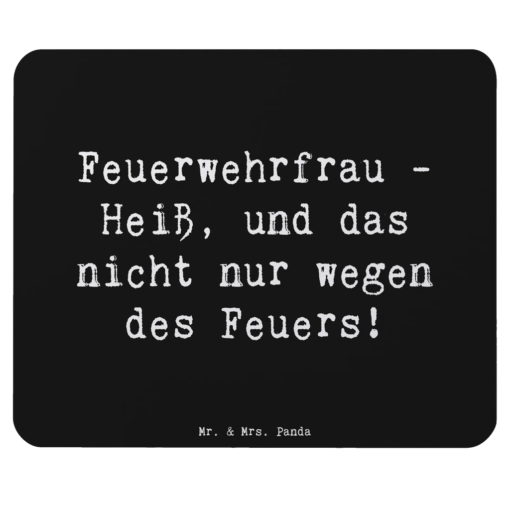Mouse mat Saying Feuerwehrfrau - Heiß, und das nicht nur wegen des Feuers! Mauspad Büro, Mauspad, PC Zubehör, Mousepad, Designer Mauspad, Mausunterlage, Computer zubehör, Arbeitszimmer, Einzigartiges Mauspad, Büroausstattung, Beruf, Ausbildung, Jubiläum, Abschied, Rente, Kollege, Kollegin, Geschenk, Schenken, Arbeitskollege, Mitarbeiter, Firma, Danke, Dankeschön