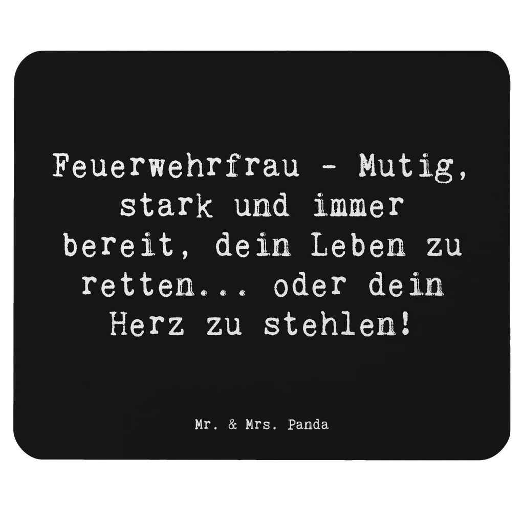 Mouse mat Saying Feuerwehrfrau - Mutig, stark und immer bereit, dein Leben zu retten... oder dein Herz zu stehlen! Mauspad Büro, Mousepad, Arbeitszimmer, Computer zubehör, Büroausstattung, PC Zubehör, Einzigartiges Mauspad, Mausunterlage, Mauspad, Designer Mauspad, Beruf, Ausbildung, Jubiläum, Abschied, Rente, Kollege, Kollegin, Geschenk, Schenken, Arbeitskollege, Mitarbeiter, Firma, Danke, Dankeschön