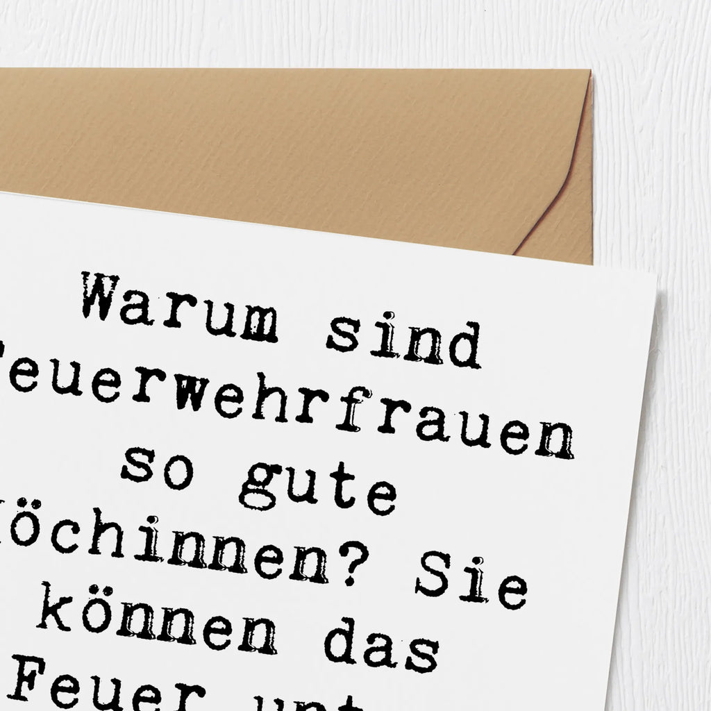 Deluxe Card Saying Warum sind Feuerwehrfrauen so gute Köchinnen? Sie können das Feuer unter Kontrolle halten! Geburtstagskarte, Hochwertige Grußkarte, Klappkarte, Karte, Hochwertige Klappkarte, Hochzeitskarte, Glückwunschkarte, Grußkarte, Einladungskarte, Beruf, Ausbildung, Jubiläum, Abschied, Rente, Kollege, Kollegin, Geschenk, Schenken, Arbeitskollege, Mitarbeiter, Firma, Danke, Dankeschön