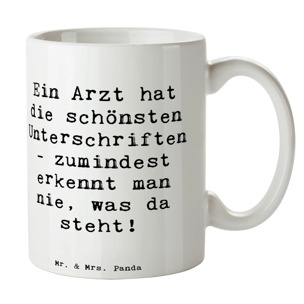 Mug Saying Ein Arzt hat die schönsten Unterschriften - zumindest erkennt man nie, was da steht! Tasse, Bürotasse, Teetasse, Porzellantasse, Tasse mit Motiven, Tasse mit Zitaten, Kaffeetasse, Keramiktasse, Geschenktasse, Beruf, Ausbildung, Jubiläum, Abschied, Rente, Kollege, Kollegin, Geschenk, Schenken, Arbeitskollege, Mitarbeiter, Firma, Danke, Dankeschön