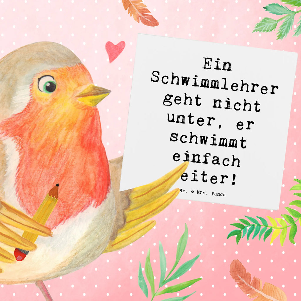 Deluxe Karte Spruch Schwimmlehrer Motivation Glückwunschkarte, Geburtstagskarte, Einladungskarte, Karte, Hochwertige Grußkarte, Hochwertige Klappkarte, Grußkarte, Hochzeitskarte, Klappkarte, Beruf, Ausbildung, Jubiläum, Abschied, Rente, Kollege, Kollegin, Geschenk, Schenken, Arbeitskollege, Mitarbeiter, Firma, Danke, Dankeschön