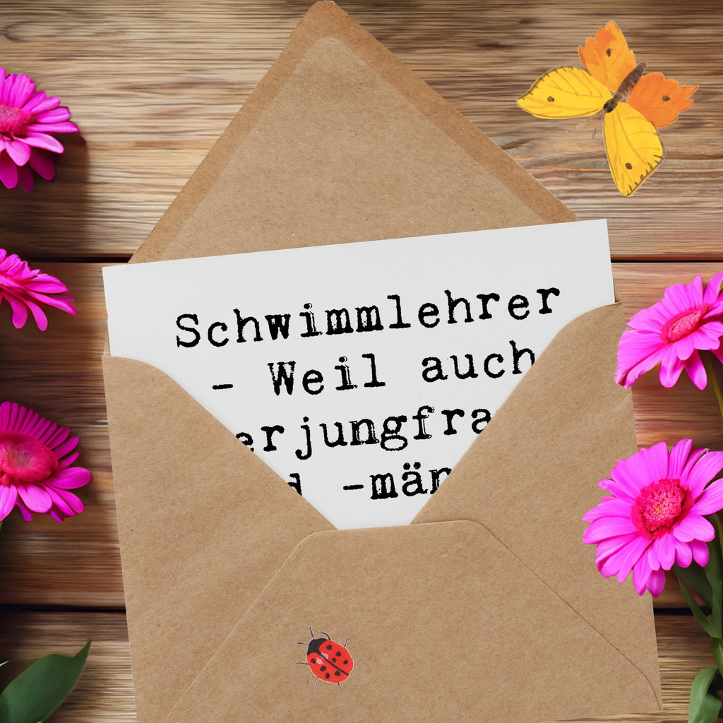 Deluxe Karte Spruch Schwimmlehrer Anfang Karte, Hochzeitskarte, Einladungskarte, Grußkarte, Glückwunschkarte, Klappkarte, Geburtstagskarte, Hochwertige Klappkarte, Hochwertige Grußkarte, Beruf, Ausbildung, Jubiläum, Abschied, Rente, Kollege, Kollegin, Geschenk, Schenken, Arbeitskollege, Mitarbeiter, Firma, Danke, Dankeschön