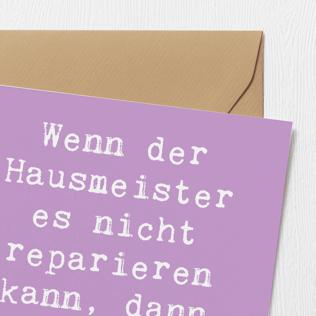 Deluxe Karte Spruch Wenn der Hausmeister es nicht reparieren kann, dann kann es keiner! Karte, Hochwertige Klappkarte, Grußkarte, Geburtstagskarte, Glückwunschkarte, Klappkarte, Einladungskarte, Hochwertige Grußkarte, Hochzeitskarte, Beruf, Ausbildung, Jubiläum, Abschied, Rente, Kollege, Kollegin, Geschenk, Schenken, Arbeitskollege, Mitarbeiter, Firma, Danke, Dankeschön