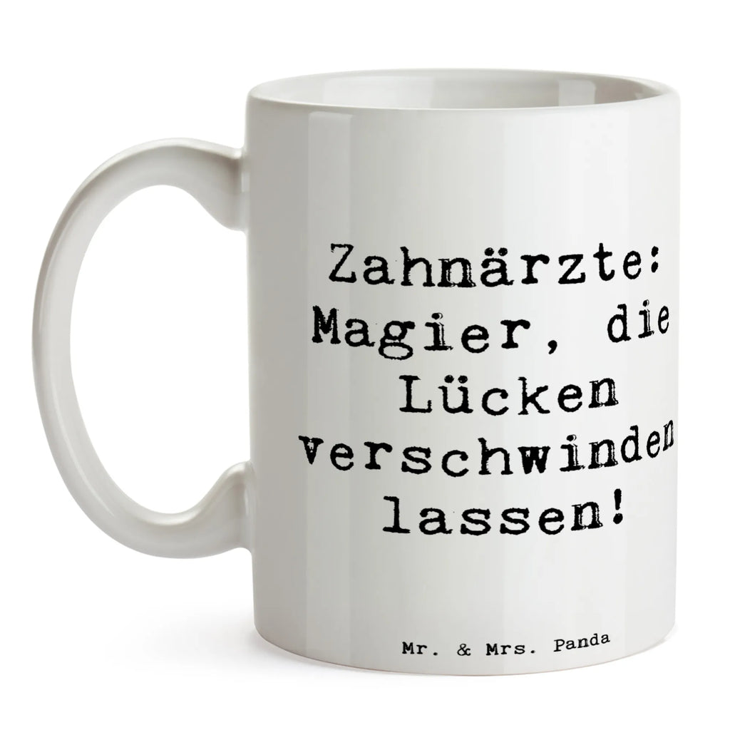 Tasse Spruch Zahnarzt Magier Geschenktasse, Tasse, Bürotasse, Tasse mit Motiven, Kaffeetasse, Teetasse, Keramiktasse, Tasse mit Zitaten, Porzellantasse, Beruf, Ausbildung, Jubiläum, Abschied, Rente, Kollege, Kollegin, Geschenk, Schenken, Arbeitskollege, Mitarbeiter, Firma, Danke, Dankeschön