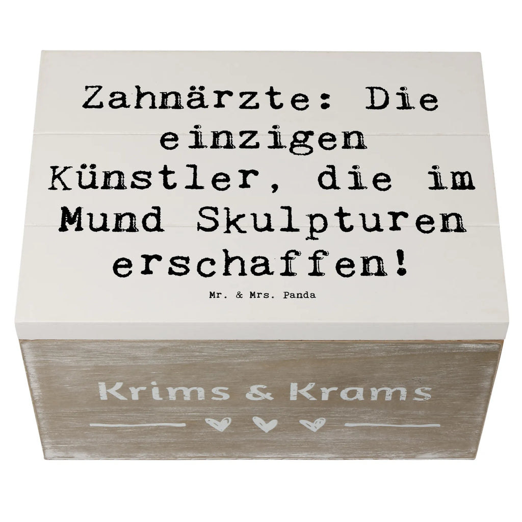 Holzkiste Spruch Zahnarzt Künstler Erinnerungsbox, Schatzkiste, Geschenkdose, Schatulle, Truhe, Geschenkbox, XXL, Kiste, Holzkiste, Dekokiste, Aufbewahrungsbox, Erinnerungskiste, Beruf, Ausbildung, Jubiläum, Abschied, Rente, Kollege, Kollegin, Geschenk, Schenken, Arbeitskollege, Mitarbeiter, Firma, Danke, Dankeschön