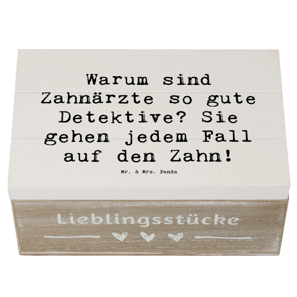 Wooden chest Saying Warum sind Zahnärzte so gute Detektive? Sie gehen jedem Fall auf den Zahn! XXL, Geschenkbox, Truhe, Kiste, Holzkiste, Dekokiste, Geschenkdose, Schatulle, Erinnerungsbox, Aufbewahrungsbox, Erinnerungskiste, Schatzkiste, Beruf, Ausbildung, Jubiläum, Abschied, Rente, Kollege, Kollegin, Geschenk, Schenken, Arbeitskollege, Mitarbeiter, Firma, Danke, Dankeschön