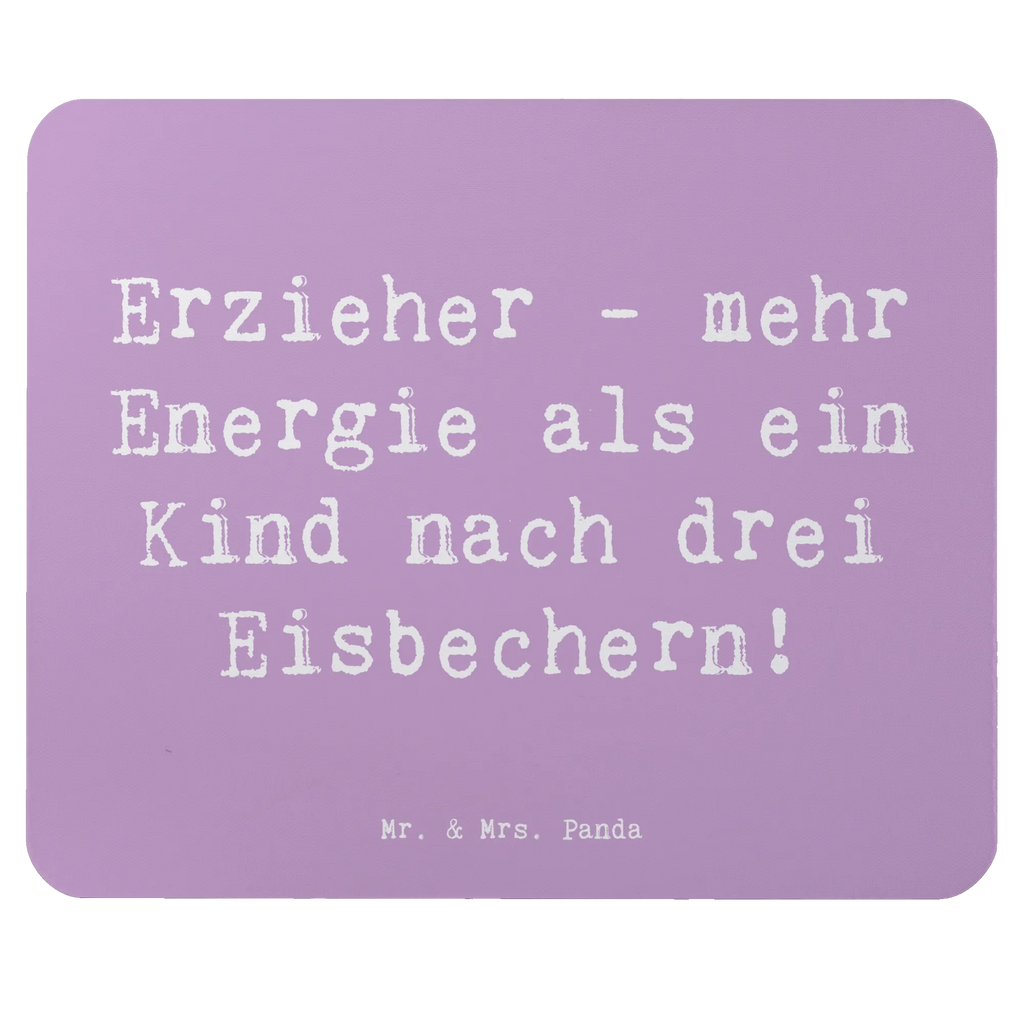 Mouse mat Saying Erzieher - mehr Energie als ein Kind nach drei Eisbechern! Designer Mauspad, PC Zubehör, Mausunterlage, Mauspad Büro, Arbeitszimmer, Mauspad, Computer zubehör, Büroausstattung, Einzigartiges Mauspad, Mousepad, Beruf, Ausbildung, Jubiläum, Abschied, Rente, Kollege, Kollegin, Geschenk, Schenken, Arbeitskollege, Mitarbeiter, Firma, Danke, Dankeschön