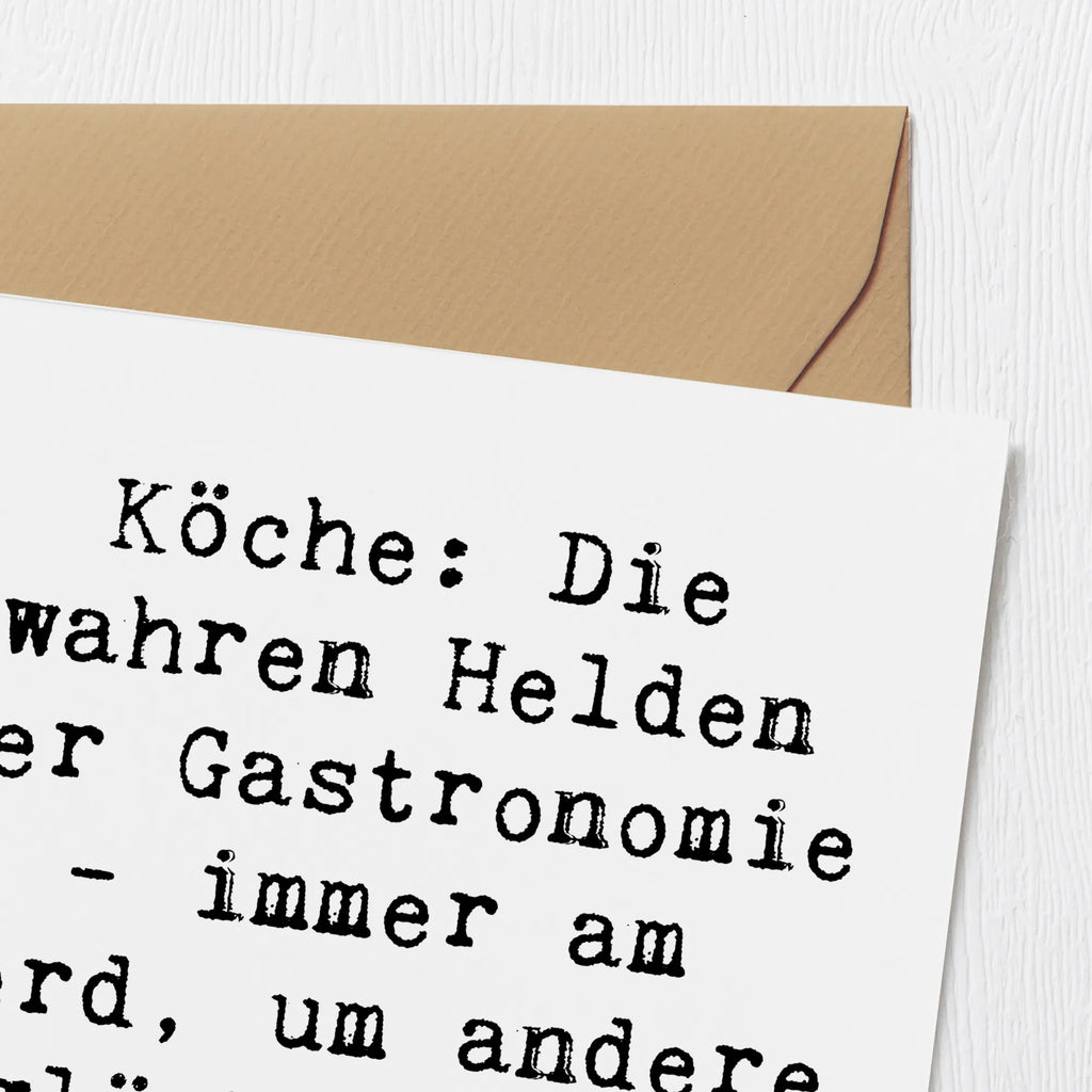 Deluxe Karte Spruch Köche: Die wahren Helden der Gastronomie - immer am Herd, um andere glücklich zu machen! Grußkarte, Klappkarte, Hochzeitskarte, Geburtstagskarte, Glückwunschkarte, Karte, Einladungskarte, Hochwertige Grußkarte, Hochwertige Klappkarte, Beruf, Ausbildung, Jubiläum, Abschied, Rente, Kollege, Kollegin, Geschenk, Schenken, Arbeitskollege, Mitarbeiter, Firma, Danke, Dankeschön