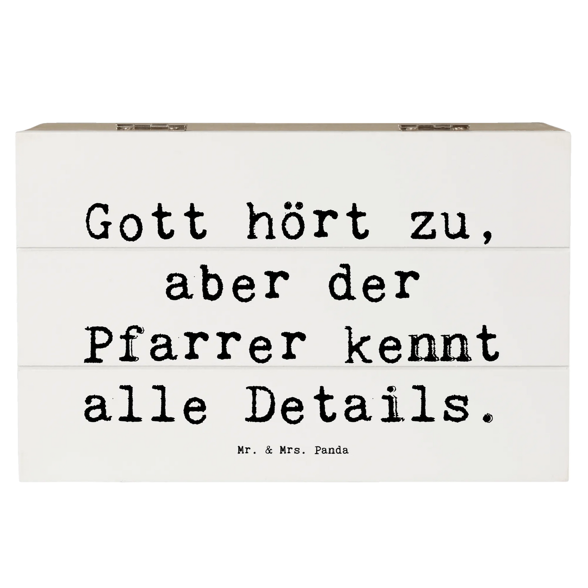Wooden chest Saying Gott hört zu, aber der Pfarrer kennt alle Details. sayings, best, farewell gift, passing exam, anniversary, gift, retirement, promotion, gift idea, job start, profession