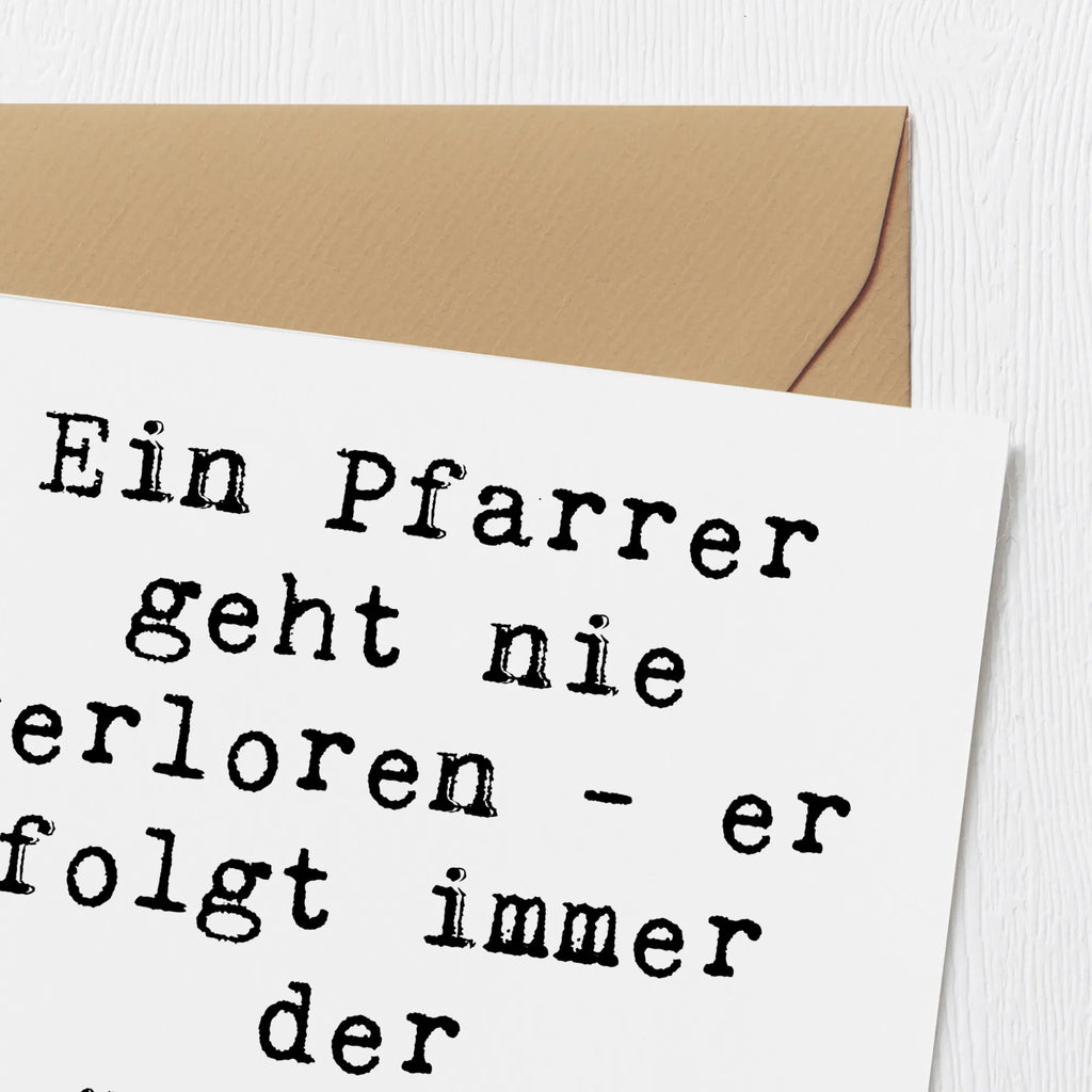 Deluxe Card Saying Ein Pfarrer geht nie verloren - er folgt immer der göttlichen Navigation! Glückwunschkarte, Einladungskarte, Geburtstagskarte, Grußkarte, Hochwertige Klappkarte, Karte, Hochwertige Grußkarte, Klappkarte, Hochzeitskarte, Beruf, Ausbildung, Jubiläum, Abschied, Rente, Kollege, Kollegin, Geschenk, Schenken, Arbeitskollege, Mitarbeiter, Firma, Danke, Dankeschön