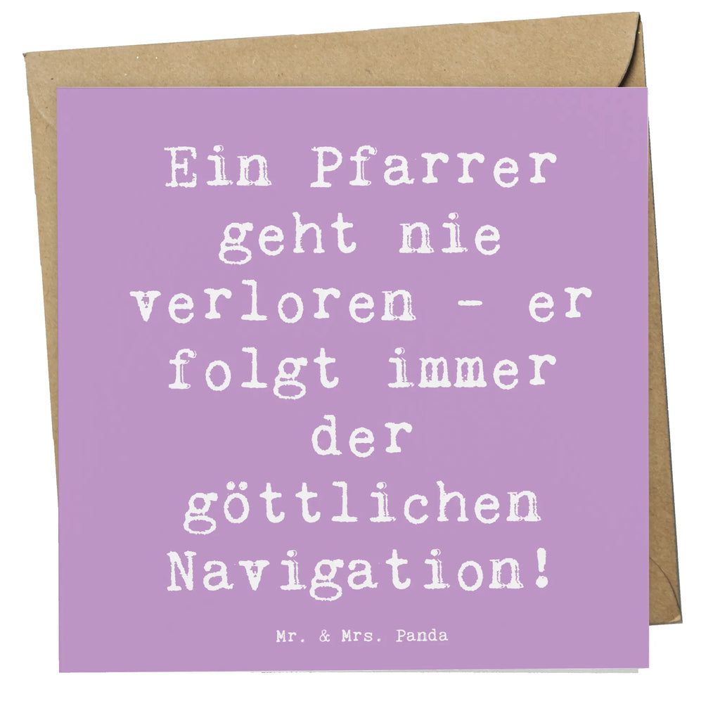 Deluxe Card Saying Ein Pfarrer geht nie verloren - er folgt immer der göttlichen Navigation! Glückwunschkarte, Einladungskarte, Geburtstagskarte, Grußkarte, Hochwertige Klappkarte, Karte, Hochwertige Grußkarte, Klappkarte, Hochzeitskarte, Beruf, Ausbildung, Jubiläum, Abschied, Rente, Kollege, Kollegin, Geschenk, Schenken, Arbeitskollege, Mitarbeiter, Firma, Danke, Dankeschön