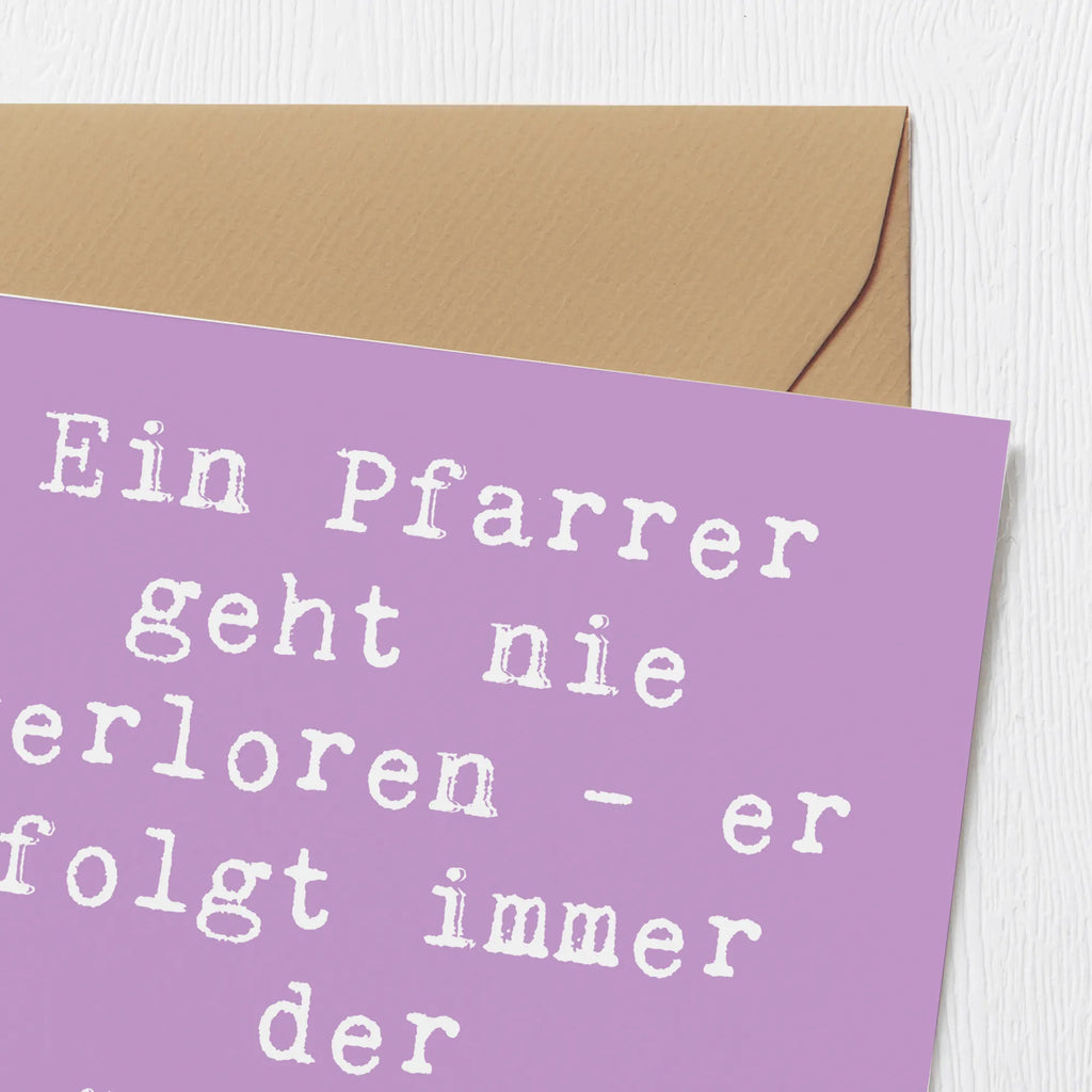 Deluxe Card Saying Ein Pfarrer geht nie verloren - er folgt immer der göttlichen Navigation! Glückwunschkarte, Einladungskarte, Geburtstagskarte, Grußkarte, Hochwertige Klappkarte, Karte, Hochwertige Grußkarte, Klappkarte, Hochzeitskarte, Beruf, Ausbildung, Jubiläum, Abschied, Rente, Kollege, Kollegin, Geschenk, Schenken, Arbeitskollege, Mitarbeiter, Firma, Danke, Dankeschön