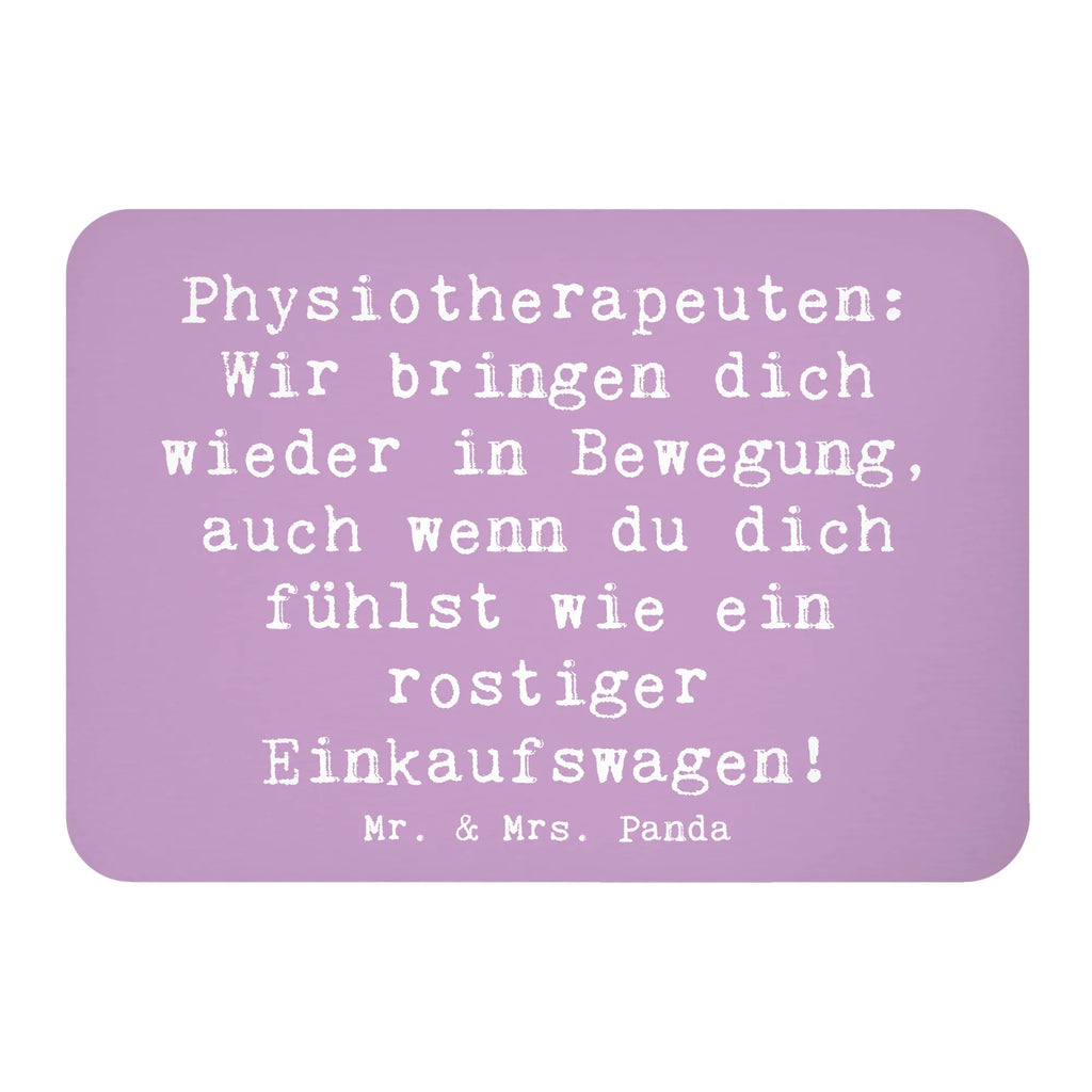 Magnet Saying Physiotherapeuten: Wir bringen dich wieder in Bewegung, auch wenn du dich fühlst wie ein rostiger Einkaufswagen! Souvenir Magnet, Dekomagnet, Kühlschrank Dekoration, Motivmagnete, Pinnwandmagnet, Kühlschrankmagnet, Notiz Magnet, Whiteboard Magnet, Beruf, Ausbildung, Jubiläum, Abschied, Rente, Kollege, Kollegin, Geschenk, Schenken, Arbeitskollege, Mitarbeiter, Firma, Danke, Dankeschön