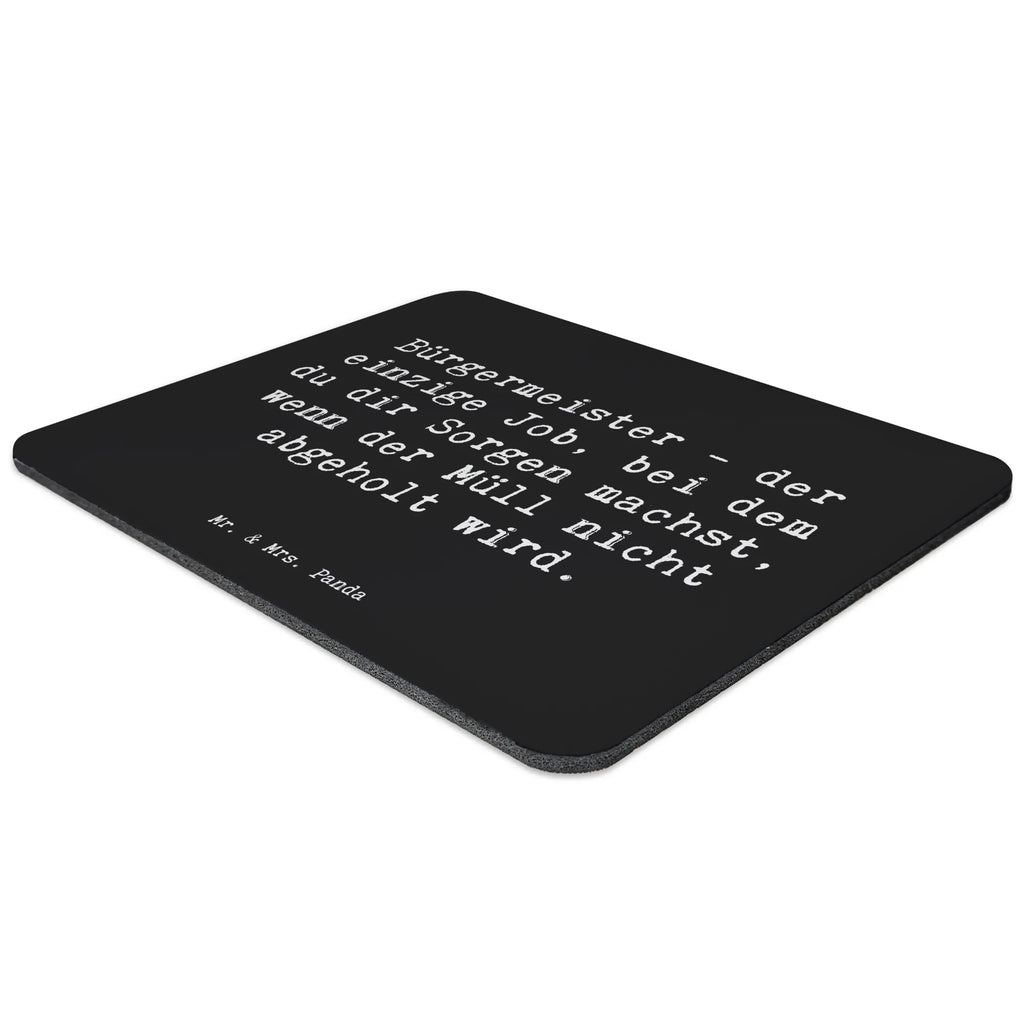Mouse mat Saying Bürgermeister - der einzige Job, bei dem du dir Sorgen machst, wenn der Müll nicht abgeholt wird. Einzigartiges Mauspad, Büroausstattung, PC Zubehör, Mauspad Büro, Mausunterlage, Designer Mauspad, Mousepad, Computer zubehör, Mauspad, Arbeitszimmer, Beruf, Ausbildung, Jubiläum, Abschied, Rente, Kollege, Kollegin, Geschenk, Schenken, Arbeitskollege, Mitarbeiter, Firma, Danke, Dankeschön
