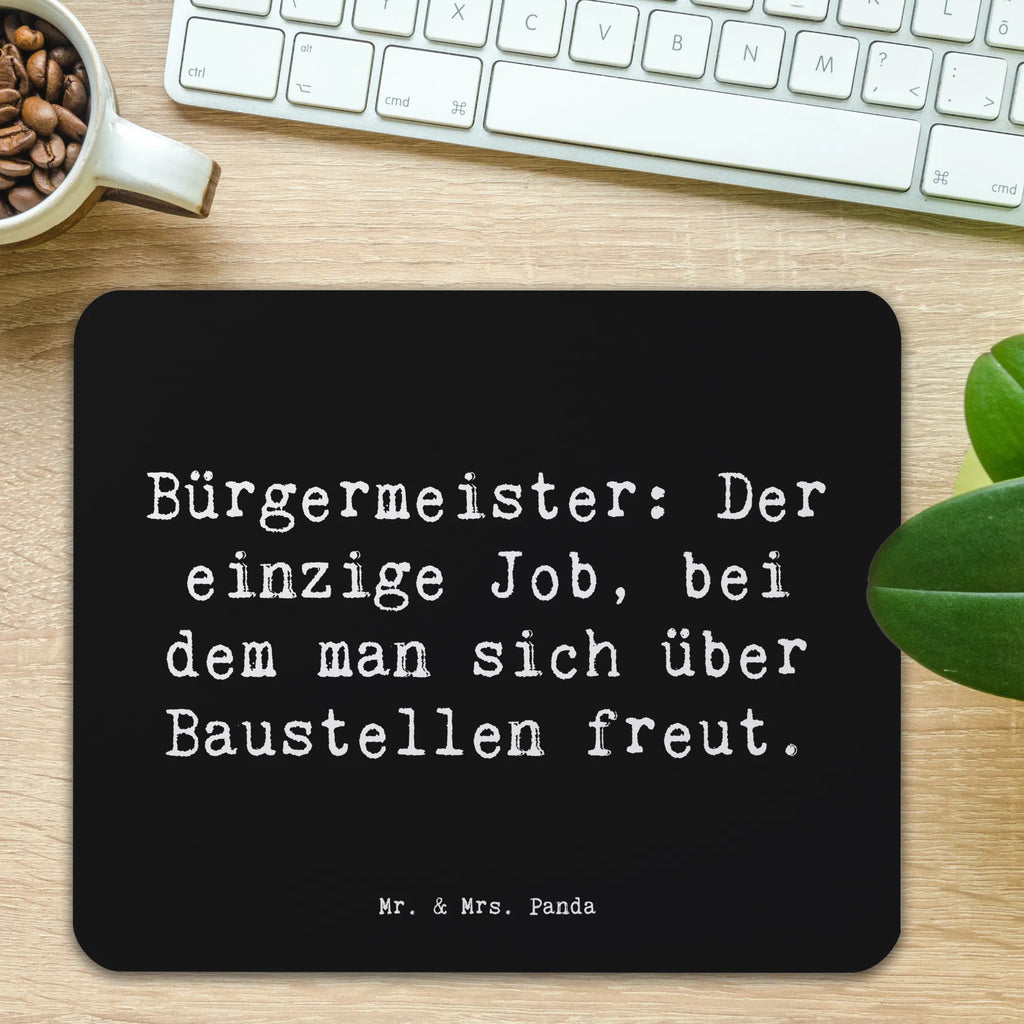 Mauspad Spruch Bürgermeister Freude Arbeitszimmer, Computer zubehör, Einzigartiges Mauspad, Mauspad, Mauspad Büro, PC Zubehör, Büroausstattung, Designer Mauspad, Mausunterlage, Mousepad, Beruf, Ausbildung, Jubiläum, Abschied, Rente, Kollege, Kollegin, Geschenk, Schenken, Arbeitskollege, Mitarbeiter, Firma, Danke, Dankeschön