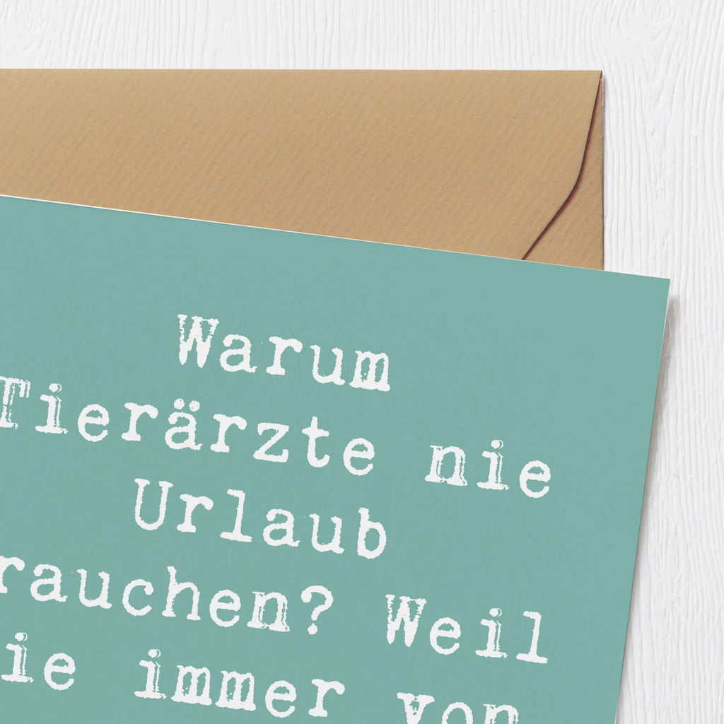Deluxe Card Saying Warum Tierärzte nie Urlaub brauchen? Weil sie immer von Tieren umgeben sind! Hochzeitskarte, Glückwunschkarte, Klappkarte, Grußkarte, Geburtstagskarte, Hochwertige Grußkarte, Einladungskarte, Karte, Hochwertige Klappkarte, Beruf, Ausbildung, Jubiläum, Abschied, Rente, Kollege, Kollegin, Geschenk, Schenken, Arbeitskollege, Mitarbeiter, Firma, Danke, Dankeschön