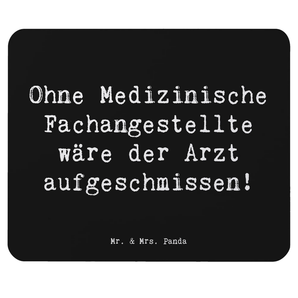 Mouse mat Saying Ohne Medizinische Fachangestellte wäre der Arzt aufgeschmissen! Computer zubehör, Designer Mauspad, Mousepad, Mauspad, Mausunterlage, PC Zubehör, Büroausstattung, Mauspad Büro, Arbeitszimmer, Einzigartiges Mauspad, Beruf, Ausbildung, Jubiläum, Abschied, Rente, Kollege, Kollegin, Geschenk, Schenken, Arbeitskollege, Mitarbeiter, Firma, Danke, Dankeschön