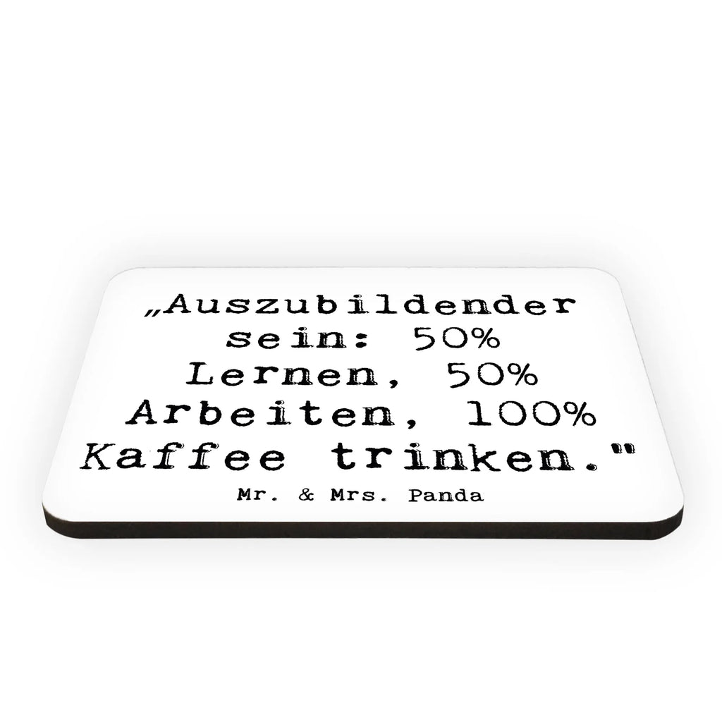 Magnet Saying „Auszubildender sein: 50% Lernen, 50% Arbeiten, 100% Kaffee trinken.“ Motivmagnete, Notiz Magnet, Souvenir Magnet, Dekomagnet, Pinnwandmagnet, Kühlschrankmagnet, Whiteboard Magnet, Kühlschrank Dekoration, Beruf, Ausbildung, Jubiläum, Abschied, Rente, Kollege, Kollegin, Geschenk, Schenken, Arbeitskollege, Mitarbeiter, Firma, Danke, Dankeschön