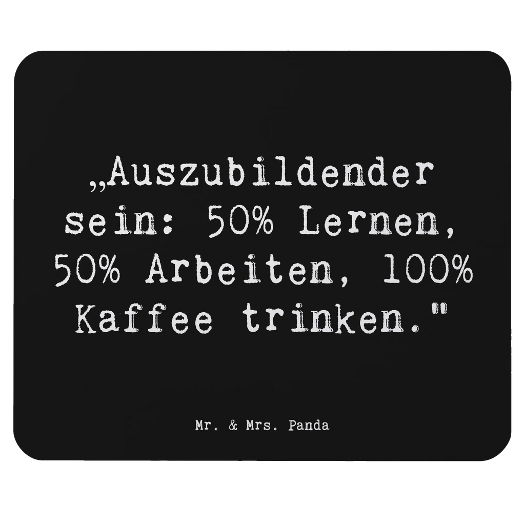 Mouse mat Saying „Auszubildender sein: 50% Lernen, 50% Arbeiten, 100% Kaffee trinken.“ Mauspad, Mousepad, Mauspad Büro, Arbeitszimmer, Computer zubehör, PC Zubehör, Einzigartiges Mauspad, Mausunterlage, Büroausstattung, Designer Mauspad, Beruf, Ausbildung, Jubiläum, Abschied, Rente, Kollege, Kollegin, Geschenk, Schenken, Arbeitskollege, Mitarbeiter, Firma, Danke, Dankeschön