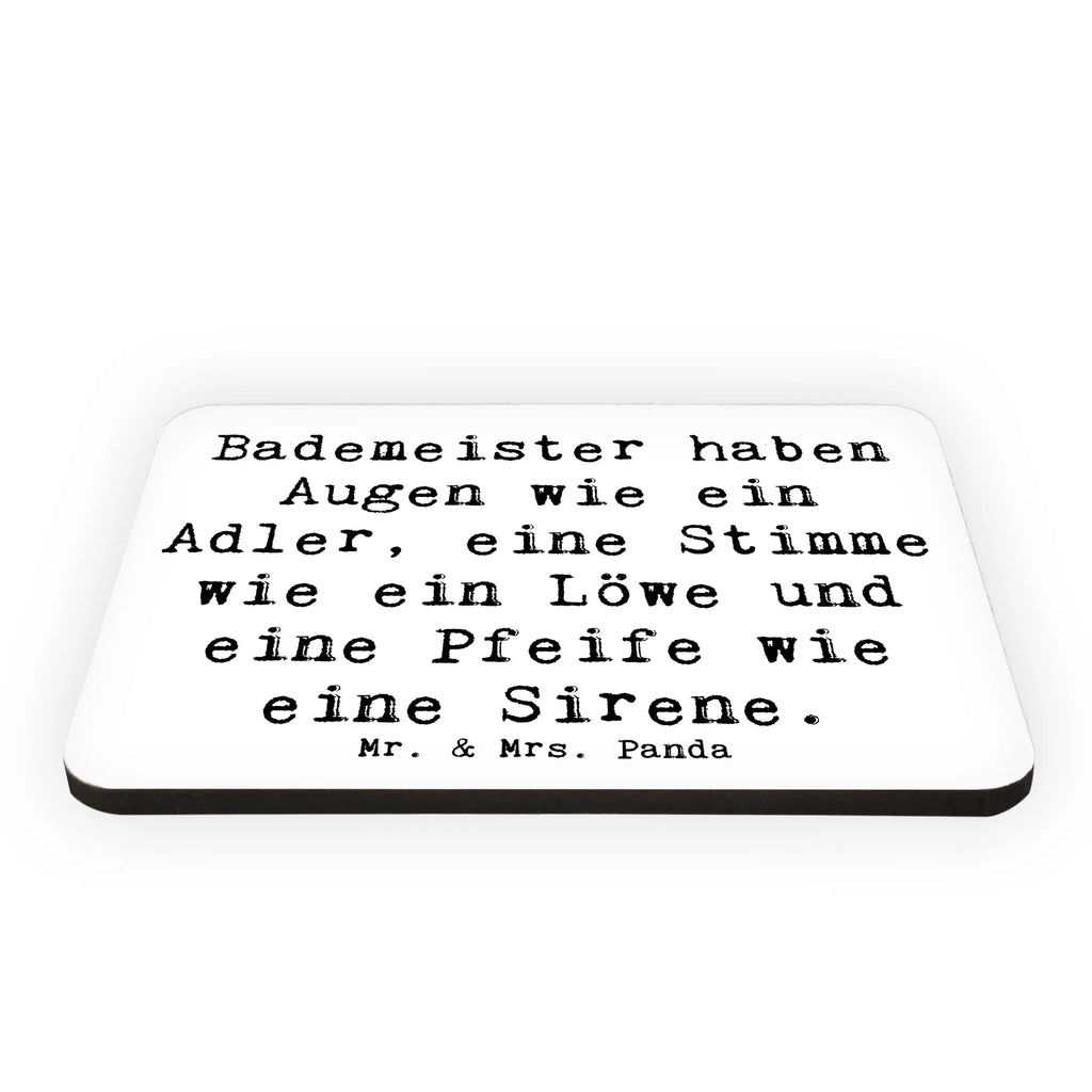 Magnet Saying Bademeister haben Augen wie ein Adler, eine Stimme wie ein Löwe und eine Pfeife wie eine Sirene. Kühlschrankmagnet, Kühlschrank Dekoration, Dekomagnet, Souvenir Magnet, Whiteboard Magnet, Pinnwandmagnet, Notiz Magnet, Motivmagnete, Beruf, Ausbildung, Jubiläum, Abschied, Rente, Kollege, Kollegin, Geschenk, Schenken, Arbeitskollege, Mitarbeiter, Firma, Danke, Dankeschön