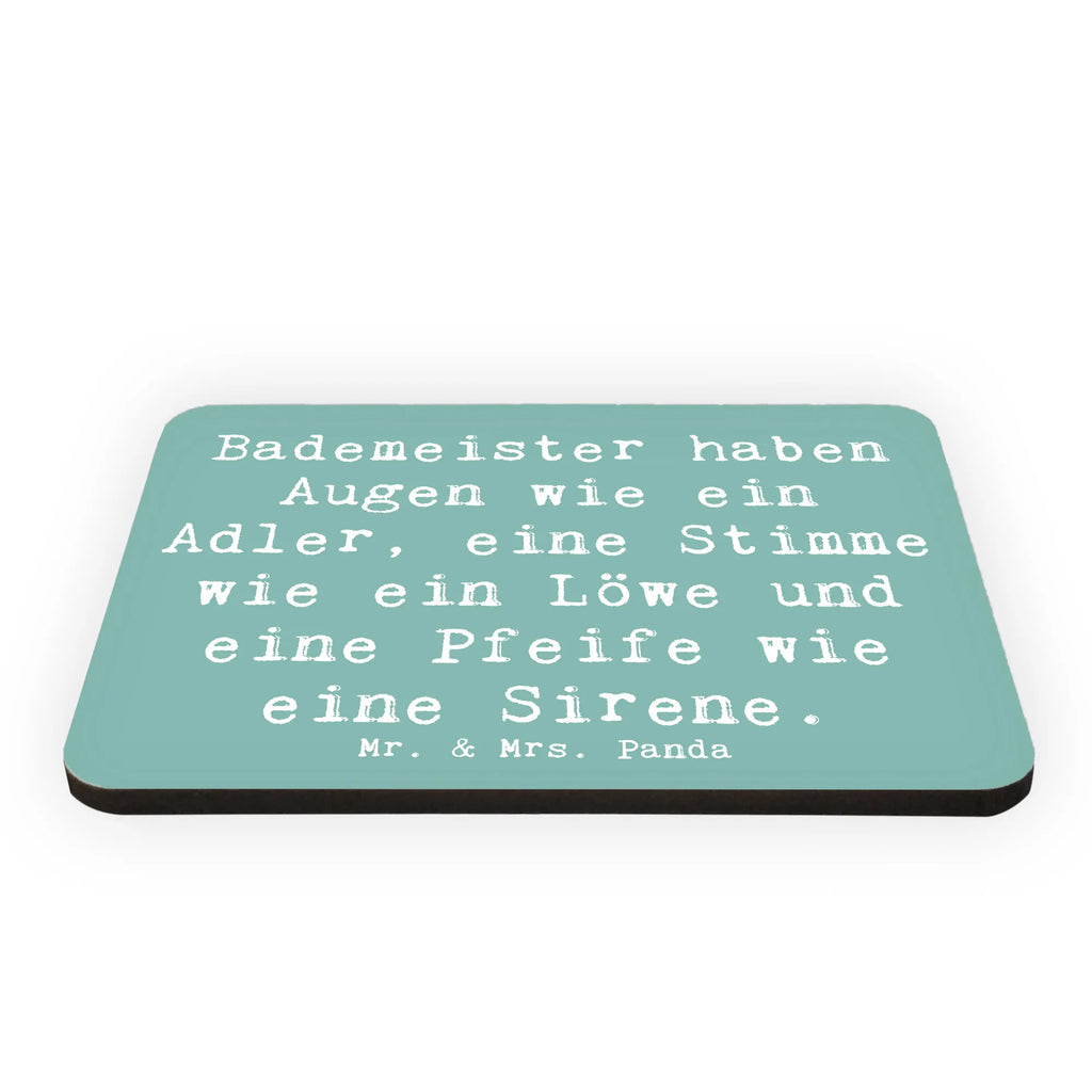 Magnet Saying Bademeister haben Augen wie ein Adler, eine Stimme wie ein Löwe und eine Pfeife wie eine Sirene. Kühlschrankmagnet, Kühlschrank Dekoration, Dekomagnet, Souvenir Magnet, Whiteboard Magnet, Pinnwandmagnet, Notiz Magnet, Motivmagnete, Beruf, Ausbildung, Jubiläum, Abschied, Rente, Kollege, Kollegin, Geschenk, Schenken, Arbeitskollege, Mitarbeiter, Firma, Danke, Dankeschön