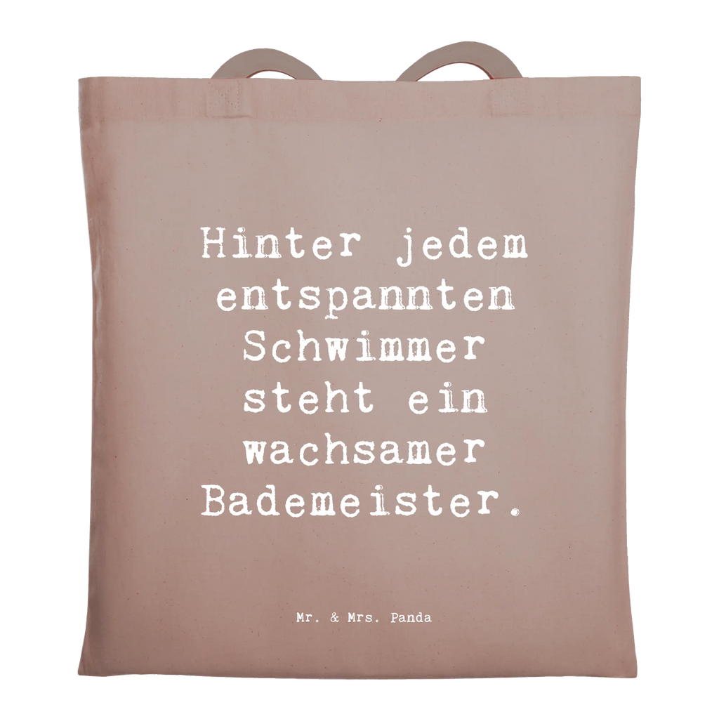 Tote bag Saying Hinter jedem entspannten Schwimmer steht ein wachsamer Bademeister. Schultertasche, Umhängetasche, Tasche, Jutebeutel, Shopper, Tragetasche, Stoffbeutel, Jutetasche, Einkaufstasche, Beutel, Laptoptasche, Beuteltasche, Stofftasche, Strandtasche, Einkaufstüte, Badetasche, Beruf, Ausbildung, Jubiläum, Abschied, Rente, Kollege, Kollegin, Geschenk, Schenken, Arbeitskollege, Mitarbeiter, Firma, Danke, Dankeschön