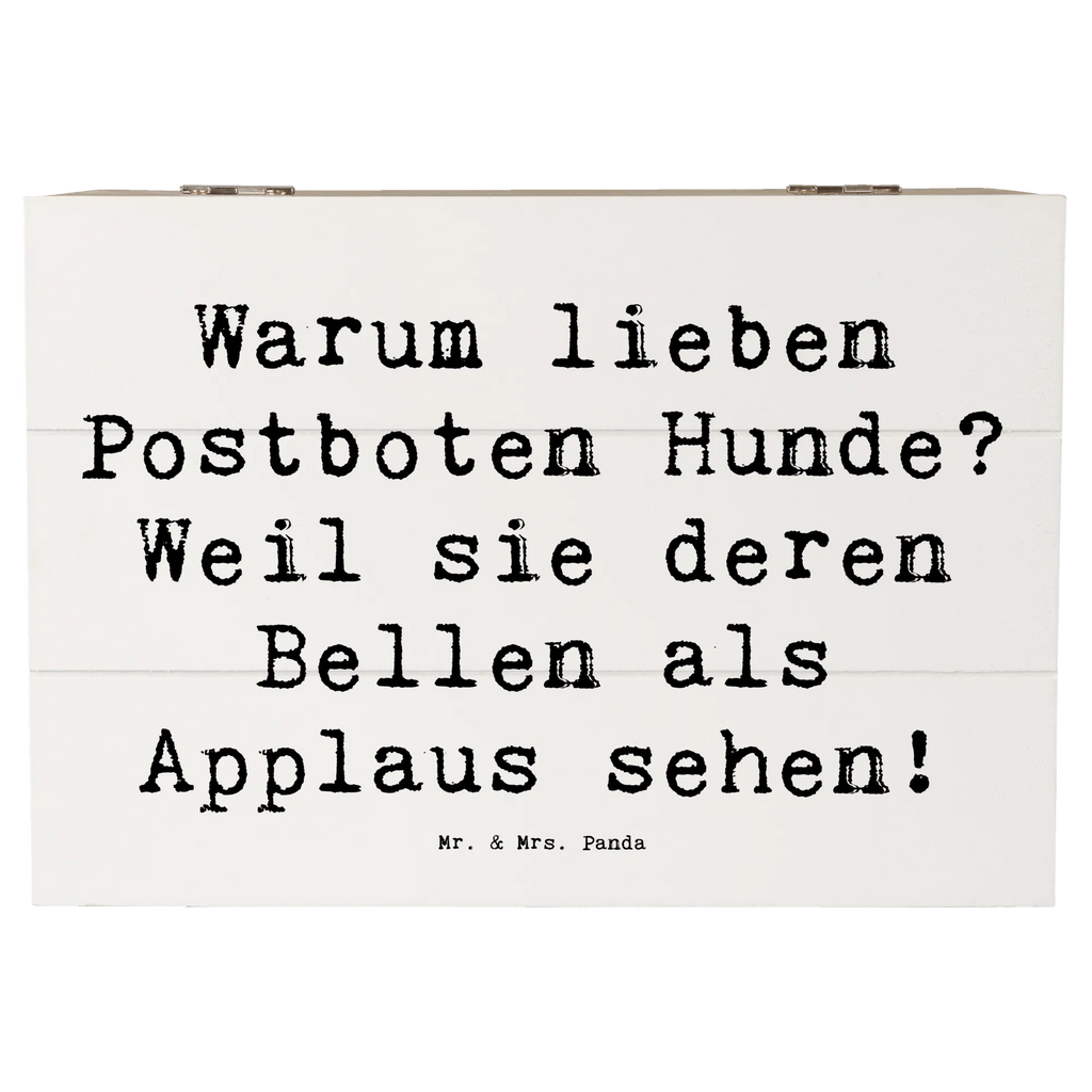 Wooden chest Saying Warum lieben Postboten Hunde? Weil sie deren Bellen als Applaus sehen! Holzkiste, Schatulle, Geschenkbox, Geschenkdose, Truhe, Aufbewahrungsbox, XXL, Schatzkiste, Erinnerungskiste, Kiste, Erinnerungsbox, Dekokiste, Beruf, Ausbildung, Jubiläum, Abschied, Rente, Kollege, Kollegin, Geschenk, Schenken, Arbeitskollege, Mitarbeiter, Firma, Danke, Dankeschön