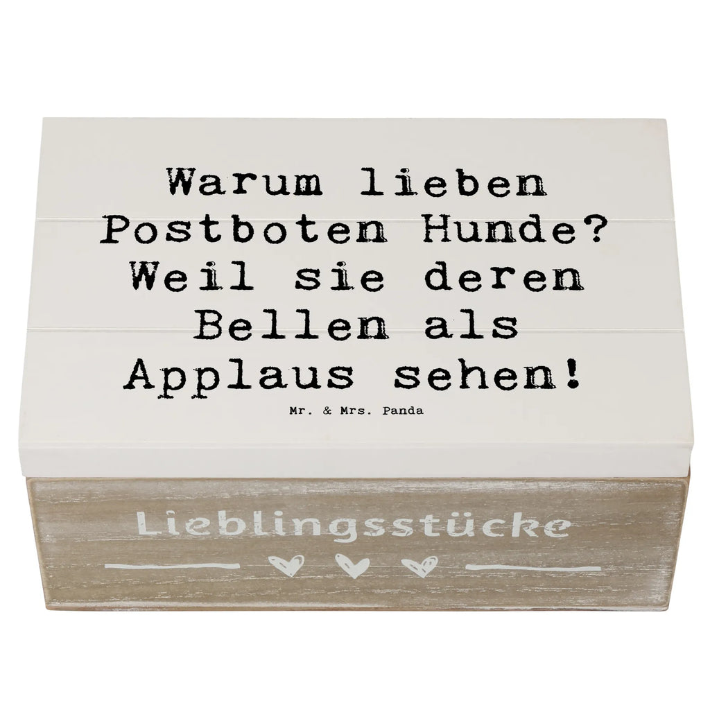 Wooden chest Saying Warum lieben Postboten Hunde? Weil sie deren Bellen als Applaus sehen! Holzkiste, Schatulle, Geschenkbox, Geschenkdose, Truhe, Aufbewahrungsbox, XXL, Schatzkiste, Erinnerungskiste, Kiste, Erinnerungsbox, Dekokiste, Beruf, Ausbildung, Jubiläum, Abschied, Rente, Kollege, Kollegin, Geschenk, Schenken, Arbeitskollege, Mitarbeiter, Firma, Danke, Dankeschön