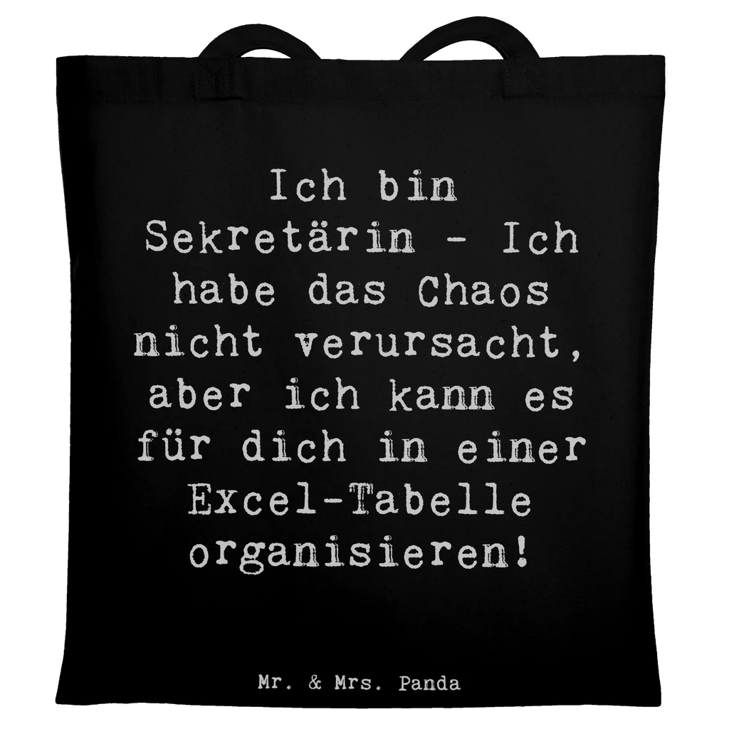 Tragetasche Spruch Ich bin Sekretärin - Ich habe das Chaos nicht verursacht, aber ich kann es für dich in einer Excel-Tabelle organisieren! Beuteltasche, Schultertasche, Tasche, Beutel, Einkaufstasche, Strandtasche, Tragetasche, Umhängetasche, Jutebeutel, Shopper, Stoffbeutel, Laptoptasche, Badetasche, Stofftasche, Jutetasche, Einkaufstüte, Beruf, Ausbildung, Jubiläum, Abschied, Rente, Kollege, Kollegin, Geschenk, Schenken, Arbeitskollege, Mitarbeiter, Firma, Danke, Dankeschön