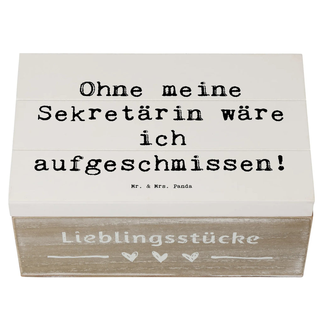 Holzkiste Spruch Ohne meine Sekretärin wäre ich aufgeschmissen! Dekokiste, Schatulle, Aufbewahrungsbox, Geschenkbox, Geschenkdose, Schatzkiste, Kiste, Erinnerungsbox, XXL, Erinnerungskiste, Truhe, Holzkiste, Beruf, Ausbildung, Jubiläum, Abschied, Rente, Kollege, Kollegin, Geschenk, Schenken, Arbeitskollege, Mitarbeiter, Firma, Danke, Dankeschön