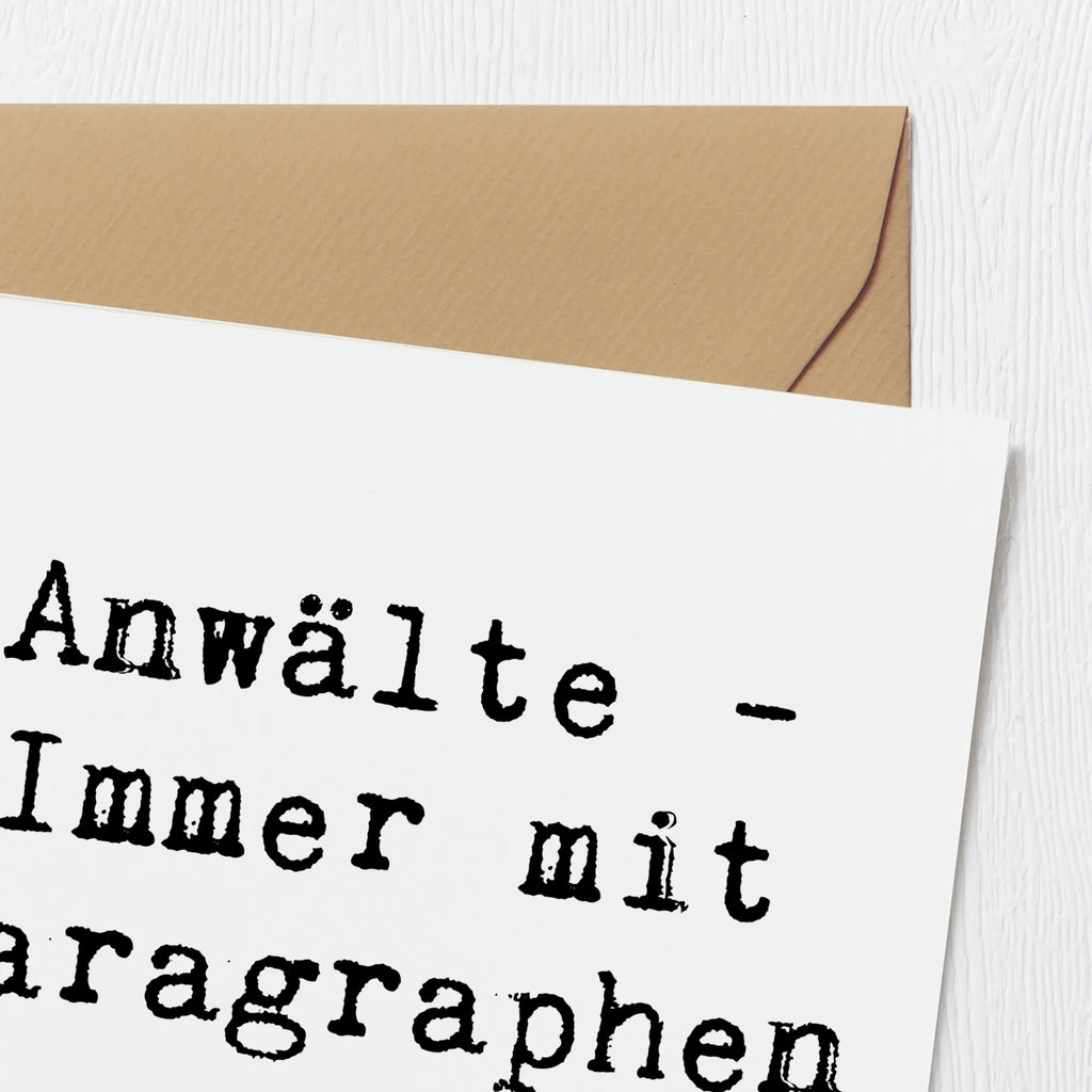 Deluxe Karte Spruch Anwalt Paragraphen Karte, Glückwunschkarte, Einladungskarte, Grußkarte, Hochwertige Klappkarte, Hochzeitskarte, Hochwertige Grußkarte, Klappkarte, Geburtstagskarte, Beruf, Ausbildung, Jubiläum, Abschied, Rente, Kollege, Kollegin, Geschenk, Schenken, Arbeitskollege, Mitarbeiter, Firma, Danke, Dankeschön