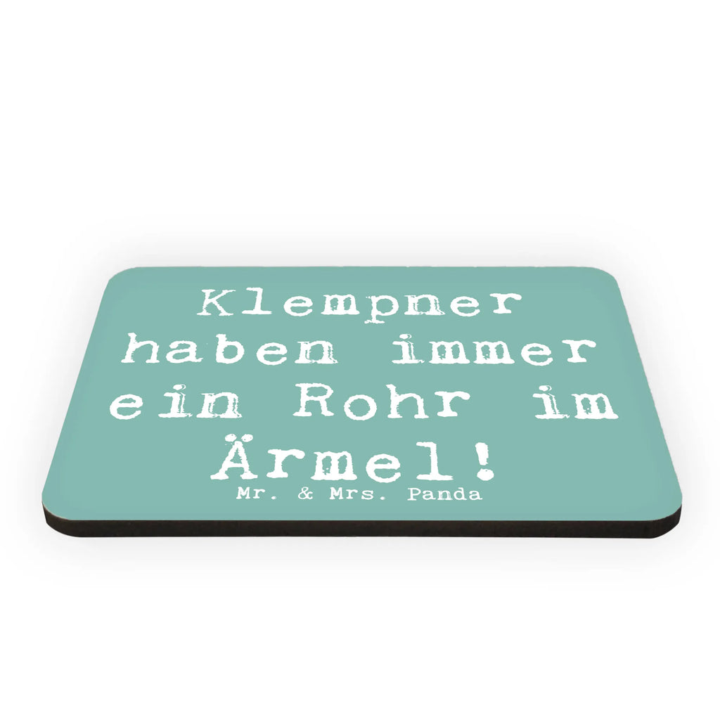 Magnet Saying Klempner haben immer ein Rohr im Ärmel! Souvenir Magnet, Notiz Magnet, Motivmagnete, Kühlschrank Dekoration, Whiteboard Magnet, Pinnwandmagnet, Kühlschrankmagnet, Dekomagnet, Beruf, Ausbildung, Jubiläum, Abschied, Rente, Kollege, Kollegin, Geschenk, Schenken, Arbeitskollege, Mitarbeiter, Firma, Danke, Dankeschön
