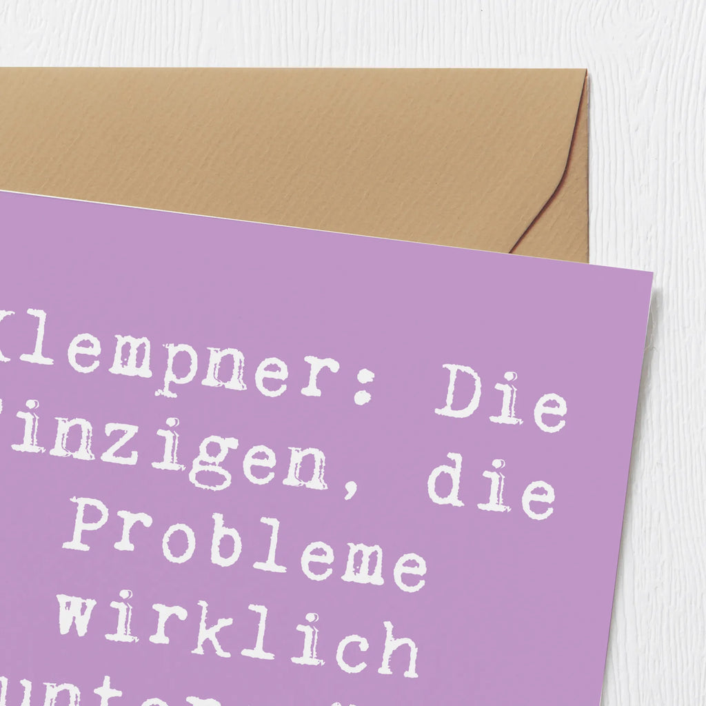 Deluxe Karte Spruch Klempner Experten Grußkarte, Hochwertige Grußkarte, Geburtstagskarte, Karte, Hochwertige Klappkarte, Glückwunschkarte, Einladungskarte, Hochzeitskarte, Klappkarte, Beruf, Ausbildung, Jubiläum, Abschied, Rente, Kollege, Kollegin, Geschenk, Schenken, Arbeitskollege, Mitarbeiter, Firma, Danke, Dankeschön