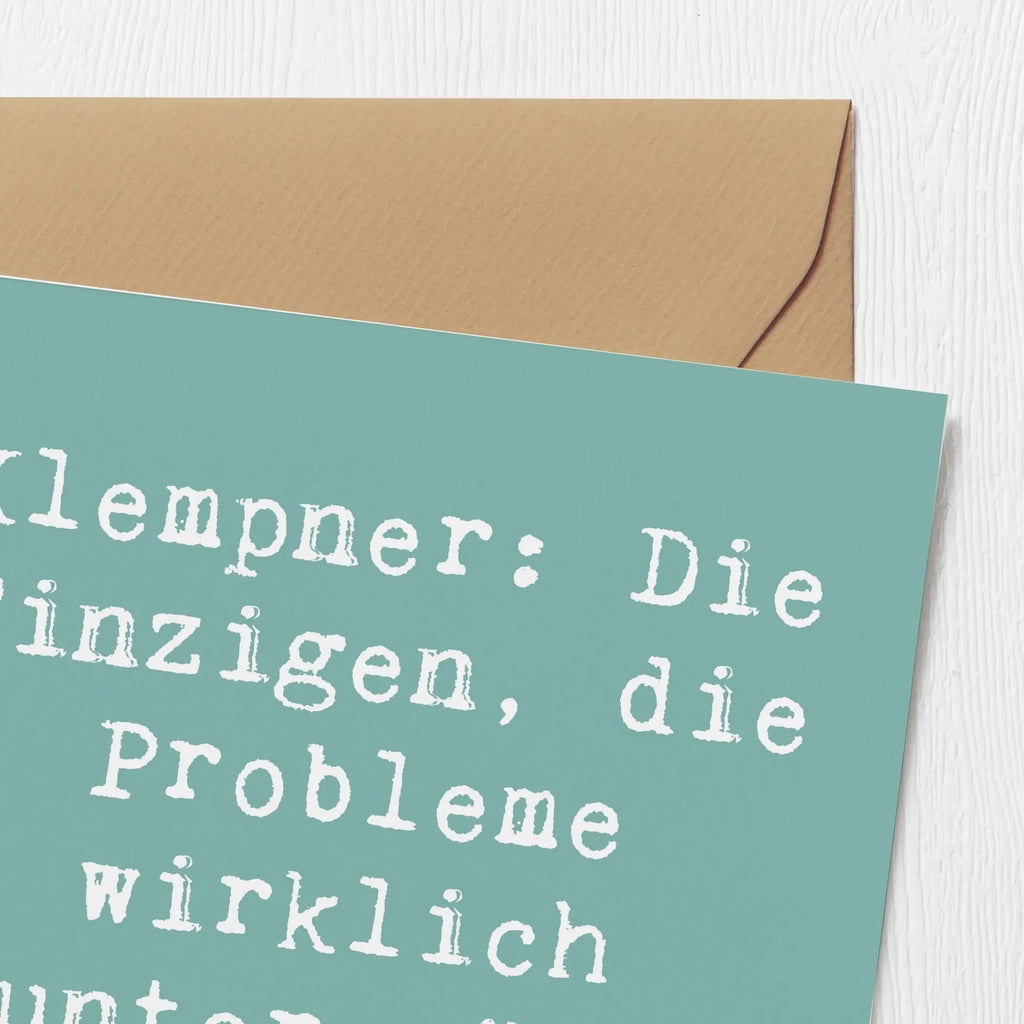 Deluxe Karte Spruch Klempner Experten Grußkarte, Hochwertige Grußkarte, Geburtstagskarte, Karte, Hochwertige Klappkarte, Glückwunschkarte, Einladungskarte, Hochzeitskarte, Klappkarte, Beruf, Ausbildung, Jubiläum, Abschied, Rente, Kollege, Kollegin, Geschenk, Schenken, Arbeitskollege, Mitarbeiter, Firma, Danke, Dankeschön