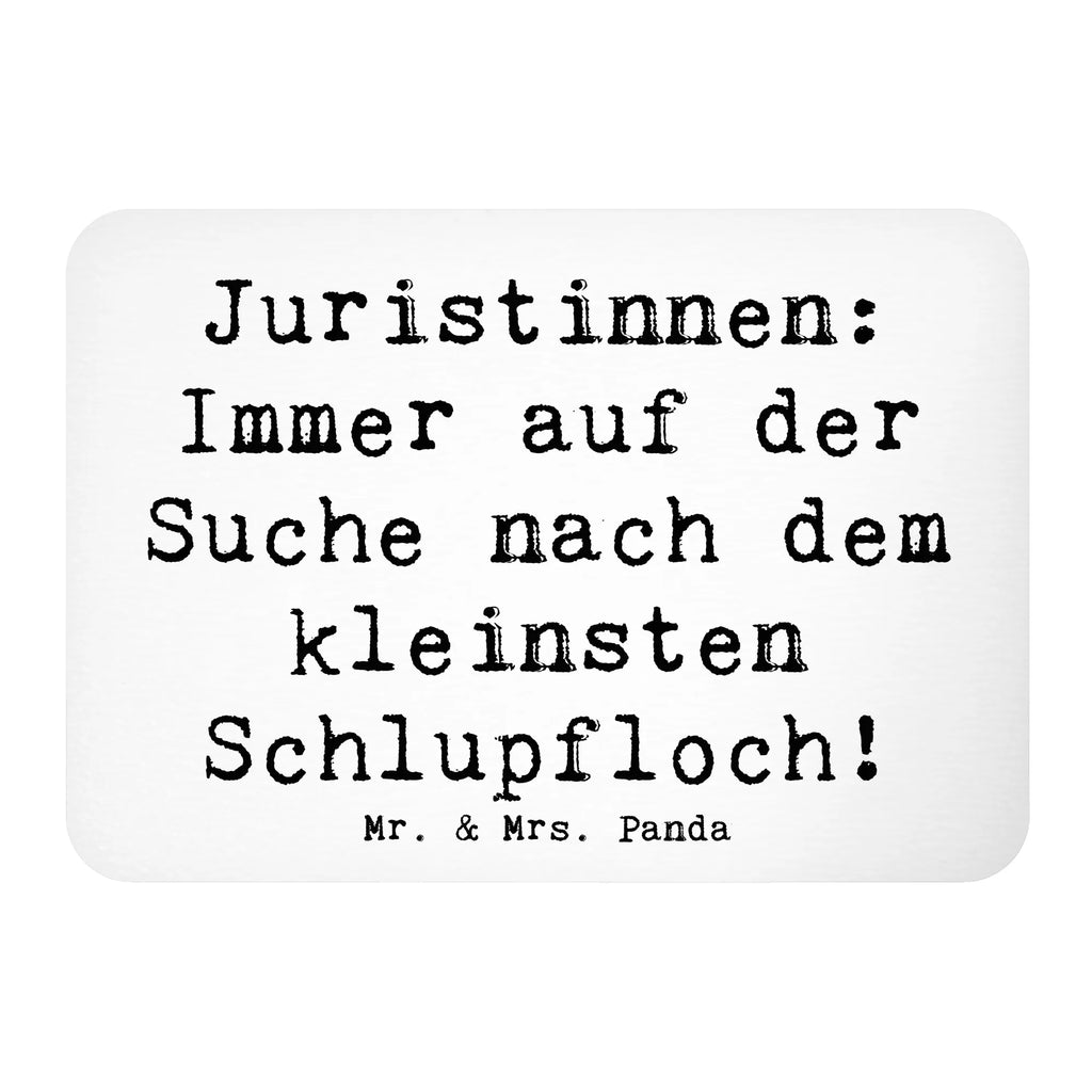 Magnet Saying Juristinnen: Immer auf der Suche nach dem kleinsten Schlupfloch! Dekomagnet, Kühlschrankmagnet, Notiz Magnet, Kühlschrank Dekoration, Pinnwandmagnet, Motivmagnete, Whiteboard Magnet, Souvenir Magnet, Beruf, Ausbildung, Jubiläum, Abschied, Rente, Kollege, Kollegin, Geschenk, Schenken, Arbeitskollege, Mitarbeiter, Firma, Danke, Dankeschön