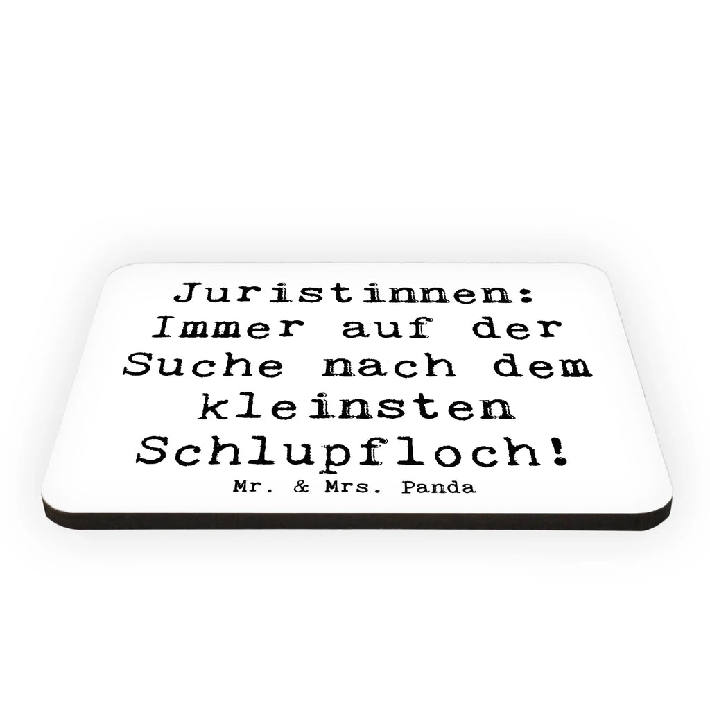 Magnet Saying Juristinnen: Immer auf der Suche nach dem kleinsten Schlupfloch! Dekomagnet, Kühlschrankmagnet, Notiz Magnet, Kühlschrank Dekoration, Pinnwandmagnet, Motivmagnete, Whiteboard Magnet, Souvenir Magnet, Beruf, Ausbildung, Jubiläum, Abschied, Rente, Kollege, Kollegin, Geschenk, Schenken, Arbeitskollege, Mitarbeiter, Firma, Danke, Dankeschön