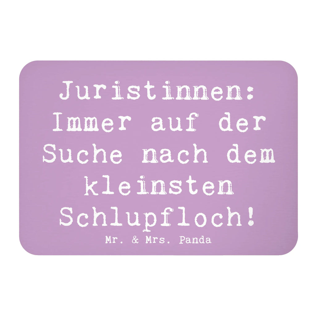 Magnet Saying Juristinnen: Immer auf der Suche nach dem kleinsten Schlupfloch! Dekomagnet, Kühlschrankmagnet, Notiz Magnet, Kühlschrank Dekoration, Pinnwandmagnet, Motivmagnete, Whiteboard Magnet, Souvenir Magnet, Beruf, Ausbildung, Jubiläum, Abschied, Rente, Kollege, Kollegin, Geschenk, Schenken, Arbeitskollege, Mitarbeiter, Firma, Danke, Dankeschön