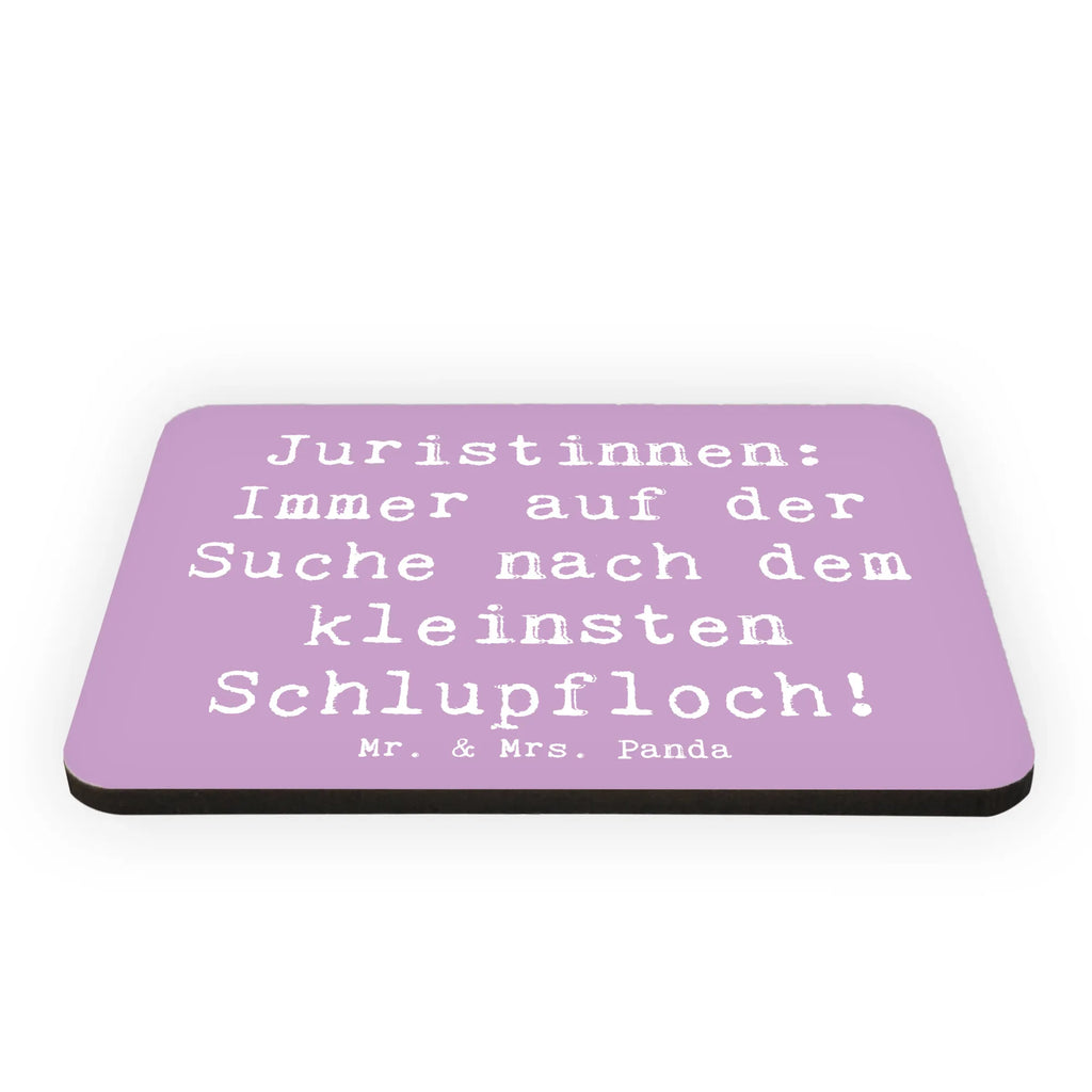 Magnet Saying Juristinnen: Immer auf der Suche nach dem kleinsten Schlupfloch! Dekomagnet, Kühlschrankmagnet, Notiz Magnet, Kühlschrank Dekoration, Pinnwandmagnet, Motivmagnete, Whiteboard Magnet, Souvenir Magnet, Beruf, Ausbildung, Jubiläum, Abschied, Rente, Kollege, Kollegin, Geschenk, Schenken, Arbeitskollege, Mitarbeiter, Firma, Danke, Dankeschön