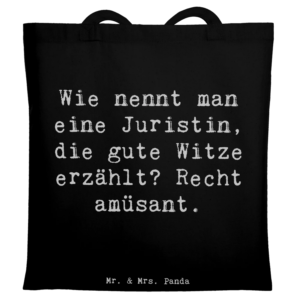 Tote bag Saying Wie nennt man eine Juristin, die gute Witze erzählt? Recht amüsant. Tasche, Shopper, Strandtasche, Laptoptasche, Tragetasche, Umhängetasche, Jutebeutel, Beutel, Beuteltasche, Badetasche, Jutetasche, Einkaufstüte, Stofftasche, Einkaufstasche, Schultertasche, Stoffbeutel, Beruf, Ausbildung, Jubiläum, Abschied, Rente, Kollege, Kollegin, Geschenk, Schenken, Arbeitskollege, Mitarbeiter, Firma, Danke, Dankeschön