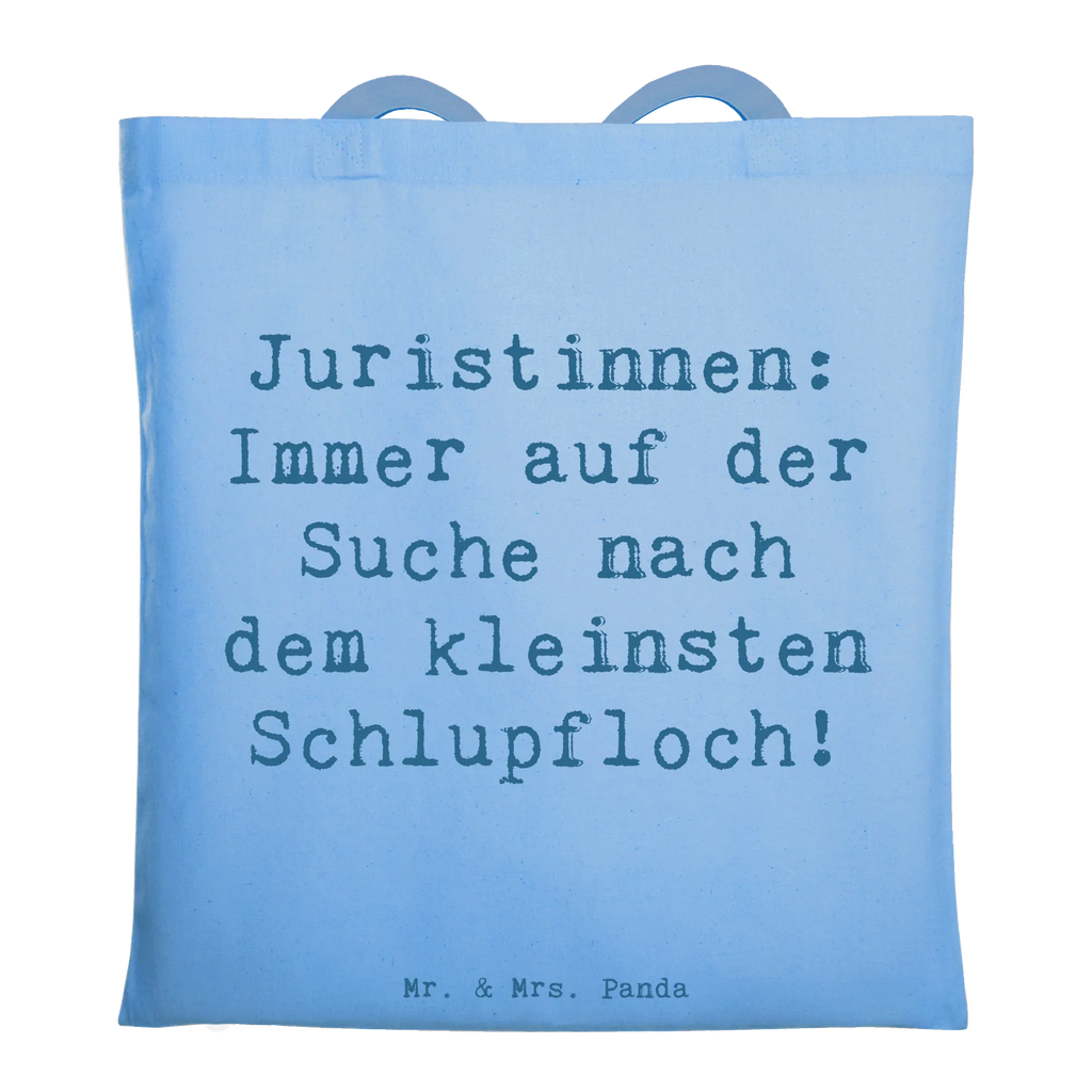 Tragetasche Spruch Juristin Schlupfloch Beutel, Einkaufstasche, Schultertasche, Strandtasche, Shopper, Laptoptasche, Tragetasche, Umhängetasche, Einkaufstüte, Jutebeutel, Badetasche, Jutetasche, Tasche, Stofftasche, Beuteltasche, Stoffbeutel, Beruf, Ausbildung, Jubiläum, Abschied, Rente, Kollege, Kollegin, Geschenk, Schenken, Arbeitskollege, Mitarbeiter, Firma, Danke, Dankeschön