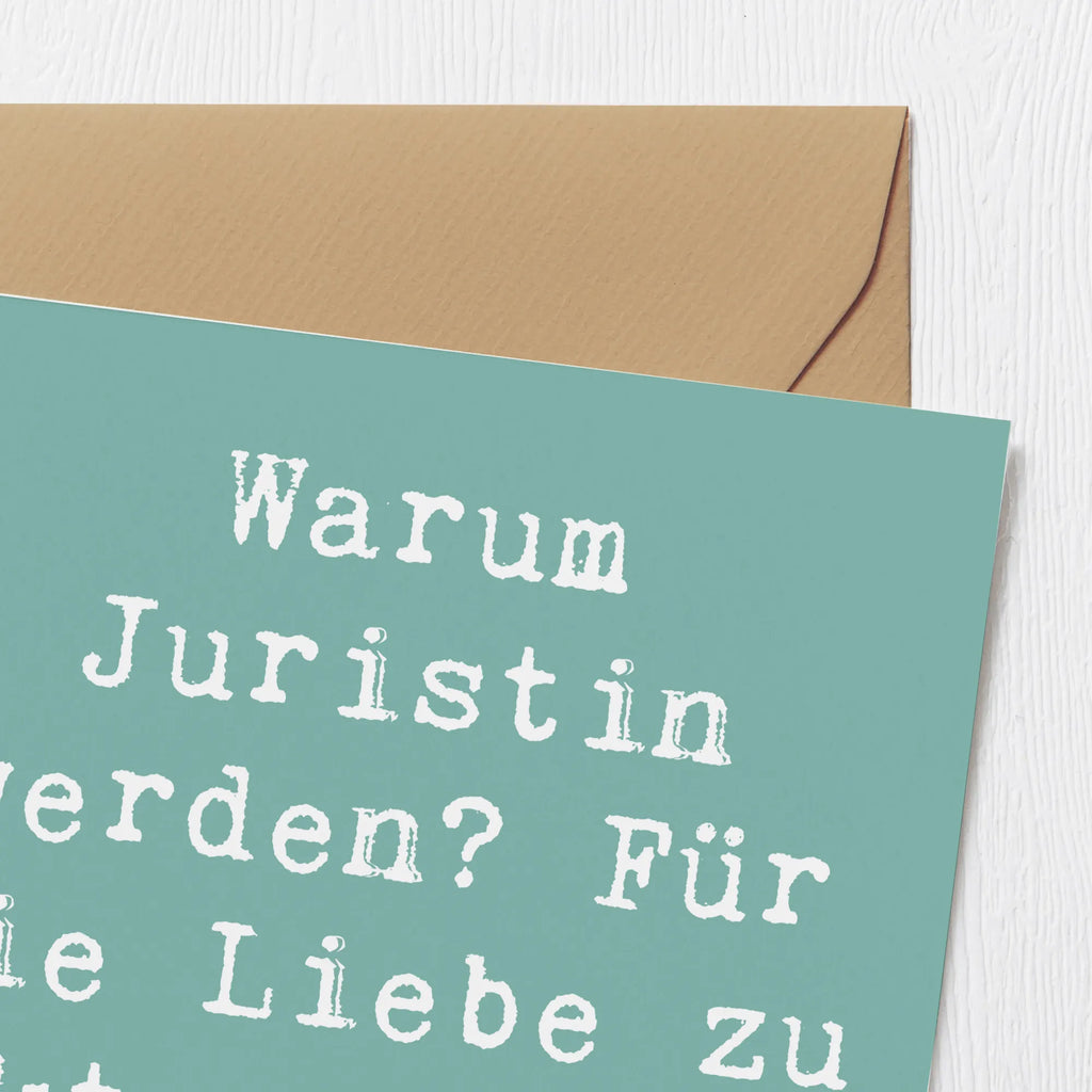 Deluxe Karte Spruch Juristin Liebe Grußkarte, Geburtstagskarte, Einladungskarte, Karte, Hochwertige Grußkarte, Hochwertige Klappkarte, Glückwunschkarte, Hochzeitskarte, Klappkarte, Beruf, Ausbildung, Jubiläum, Abschied, Rente, Kollege, Kollegin, Geschenk, Schenken, Arbeitskollege, Mitarbeiter, Firma, Danke, Dankeschön
