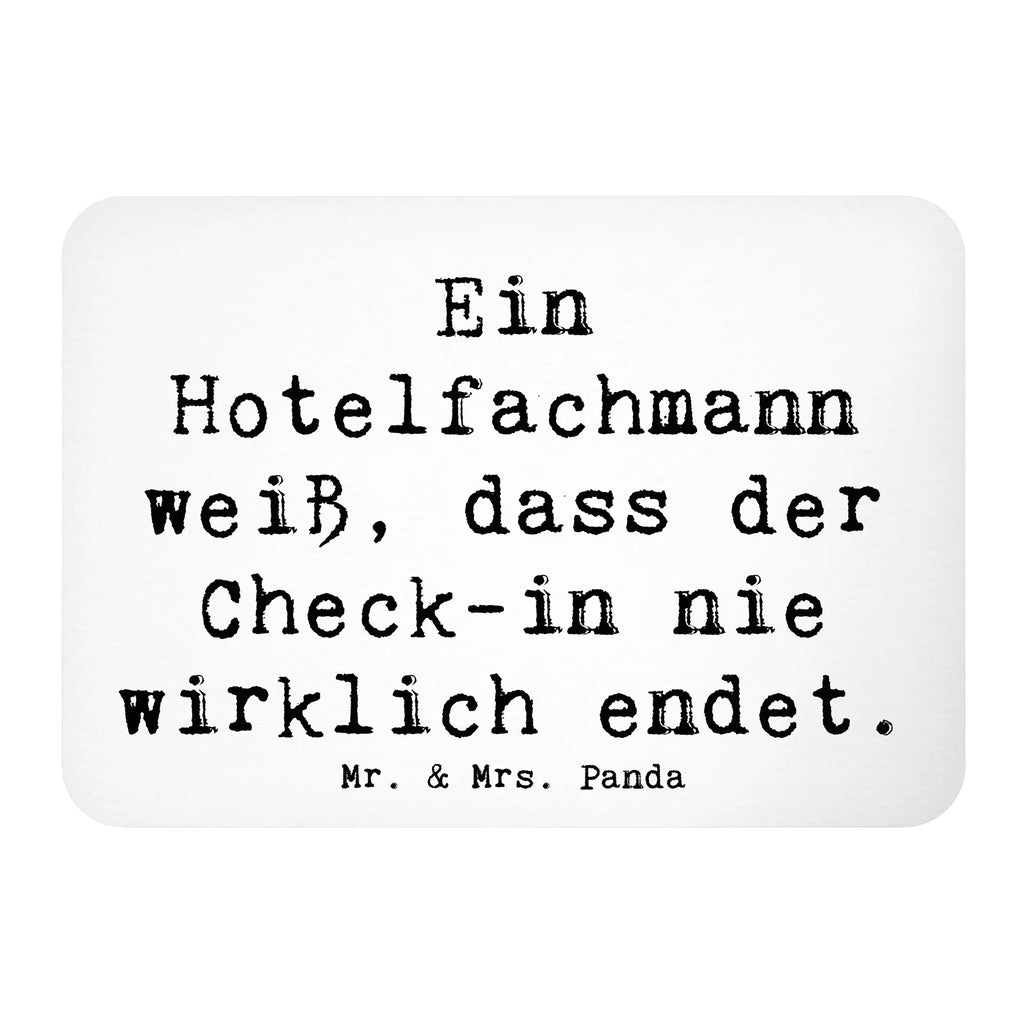 Magnet Saying Ein Hotelfachmann weiß, dass der Check-in nie wirklich endet. Souvenir Magnet, Motivmagnete, Dekomagnet, Kühlschrankmagnet, Kühlschrank Dekoration, Pinnwandmagnet, Notiz Magnet, Whiteboard Magnet, Beruf, Ausbildung, Jubiläum, Abschied, Rente, Kollege, Kollegin, Geschenk, Schenken, Arbeitskollege, Mitarbeiter, Firma, Danke, Dankeschön