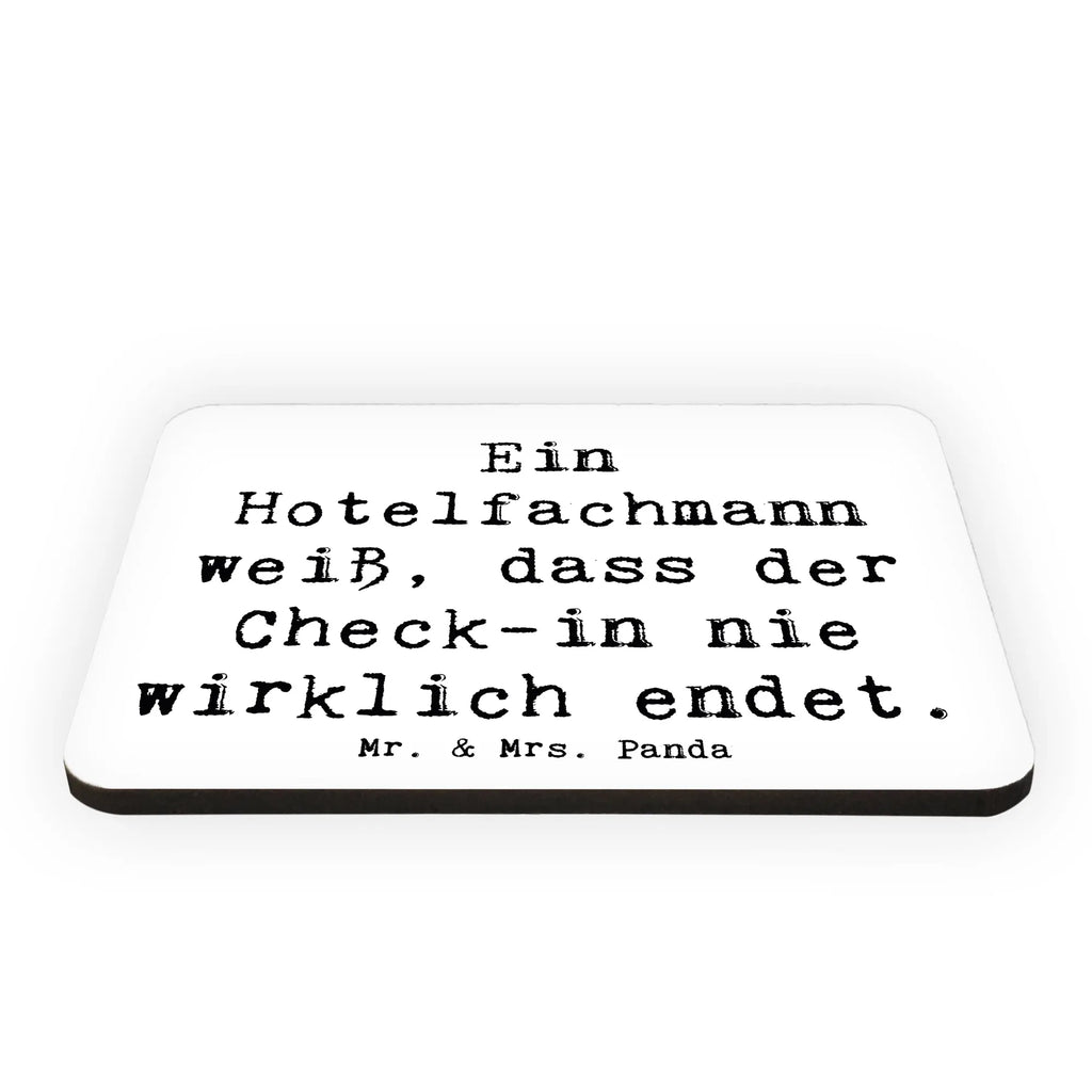 Magnet Saying Ein Hotelfachmann weiß, dass der Check-in nie wirklich endet. Souvenir Magnet, Motivmagnete, Dekomagnet, Kühlschrankmagnet, Kühlschrank Dekoration, Pinnwandmagnet, Notiz Magnet, Whiteboard Magnet, Beruf, Ausbildung, Jubiläum, Abschied, Rente, Kollege, Kollegin, Geschenk, Schenken, Arbeitskollege, Mitarbeiter, Firma, Danke, Dankeschön
