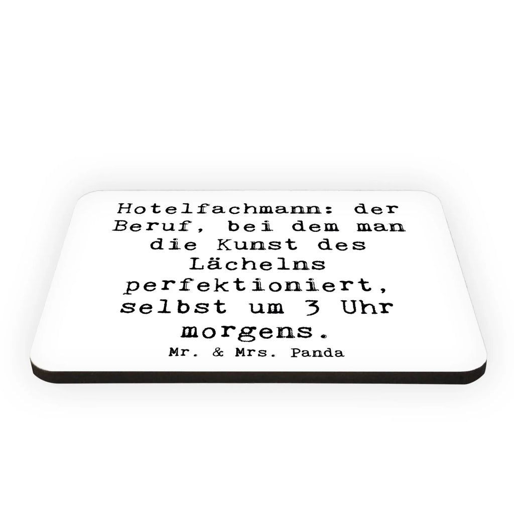 Magnet Saying Hotelfachmann: der Beruf, bei dem man die Kunst des Lächelns perfektioniert, selbst um 3 Uhr morgens. Kühlschrankmagnet, Motivmagnete, Pinnwandmagnet, Dekomagnet, Notiz Magnet, Whiteboard Magnet, Kühlschrank Dekoration, Souvenir Magnet, Beruf, Ausbildung, Jubiläum, Abschied, Rente, Kollege, Kollegin, Geschenk, Schenken, Arbeitskollege, Mitarbeiter, Firma, Danke, Dankeschön