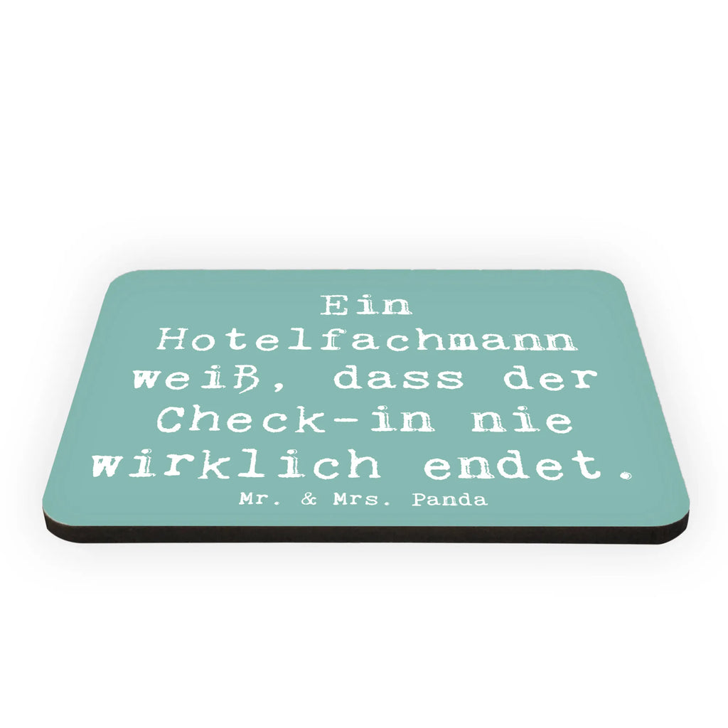 Magnet Saying Ein Hotelfachmann weiß, dass der Check-in nie wirklich endet. Souvenir Magnet, Motivmagnete, Dekomagnet, Kühlschrankmagnet, Kühlschrank Dekoration, Pinnwandmagnet, Notiz Magnet, Whiteboard Magnet, Beruf, Ausbildung, Jubiläum, Abschied, Rente, Kollege, Kollegin, Geschenk, Schenken, Arbeitskollege, Mitarbeiter, Firma, Danke, Dankeschön
